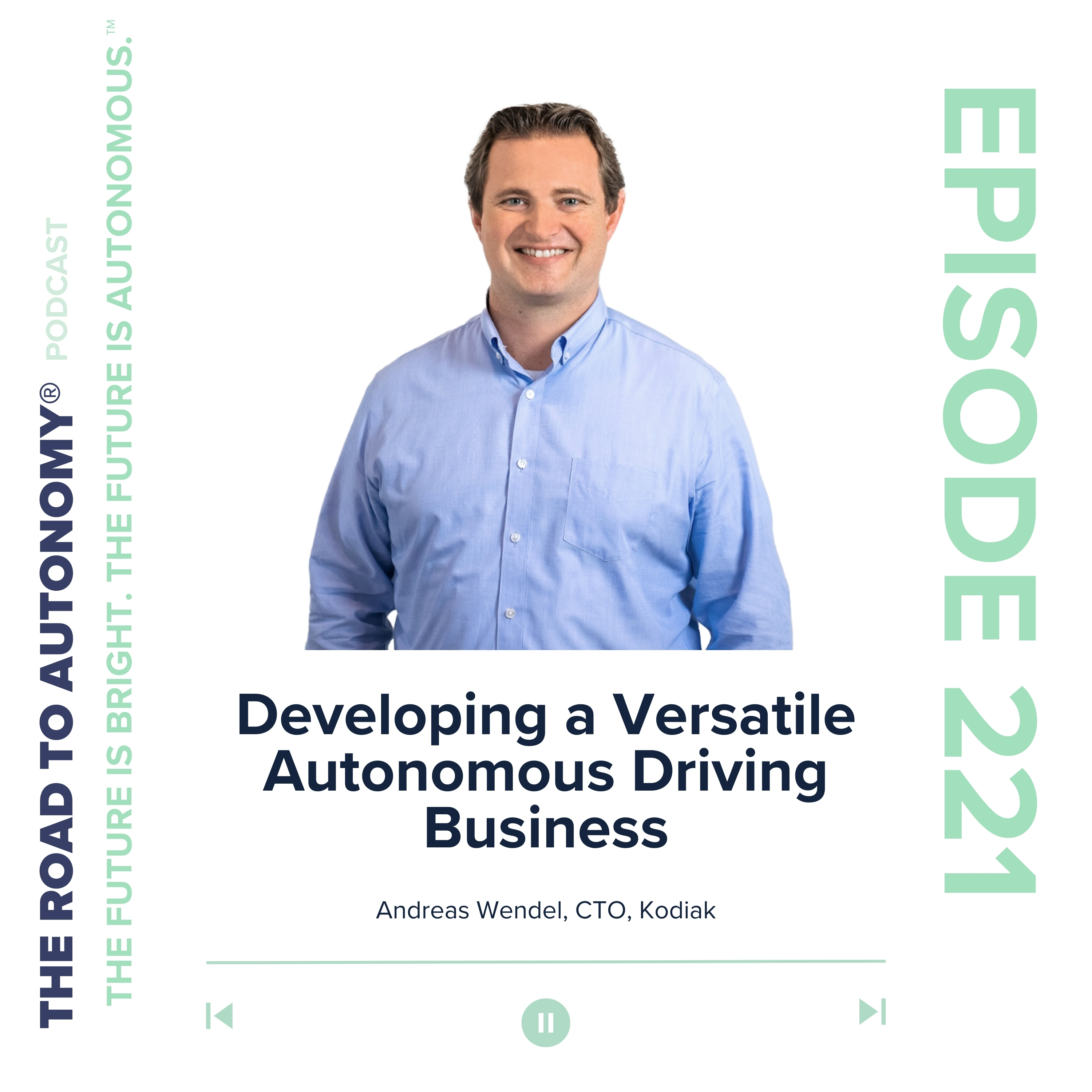 cover of episode Episode 221 | Developing a Versatile Autonomous Driving Business