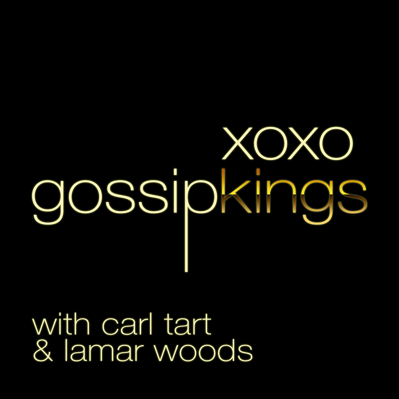 XOXO, Gossip Kings podcast show image