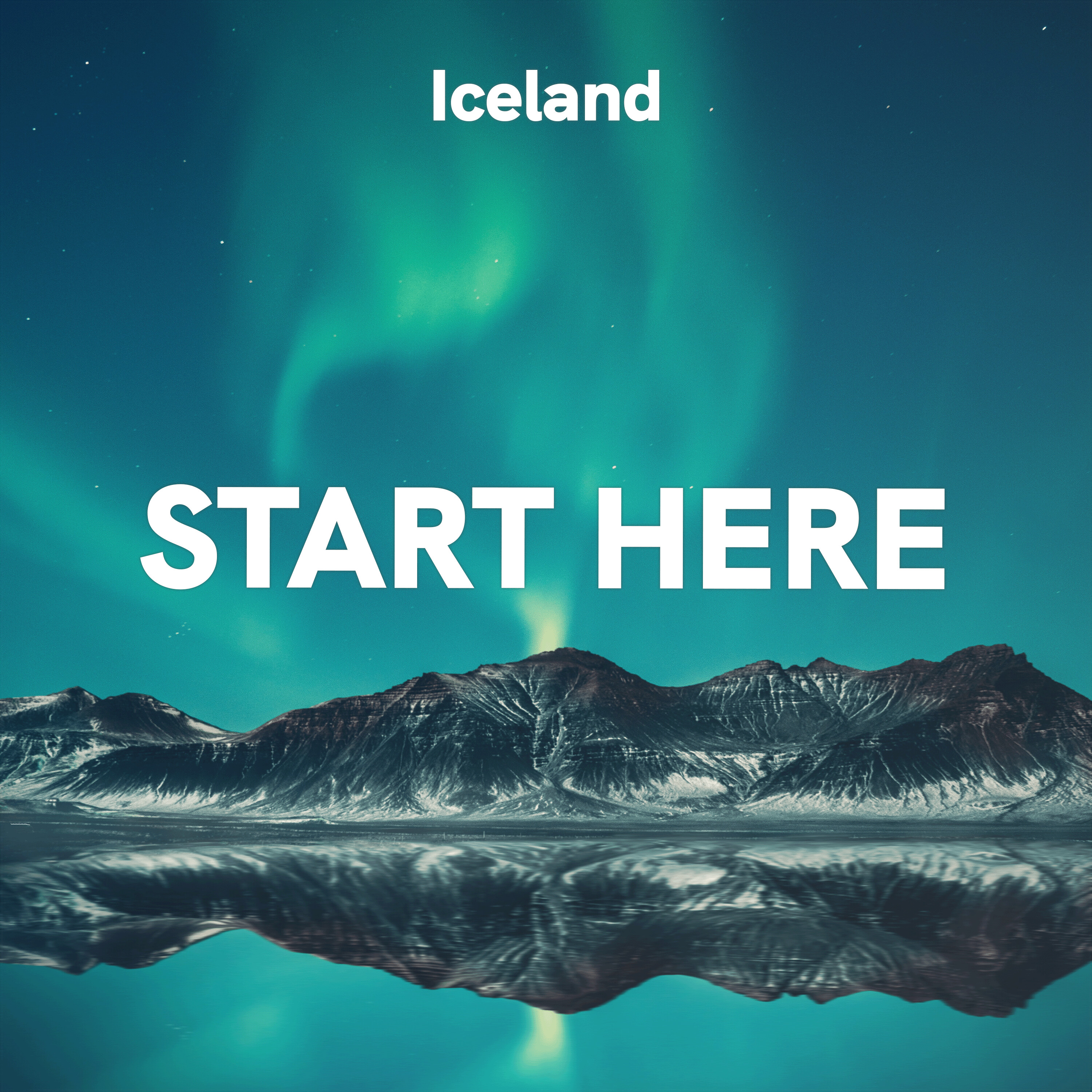 Iceland: Start Here