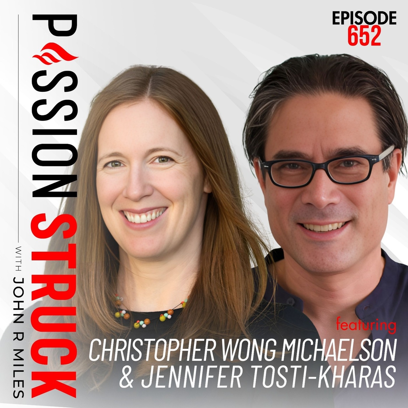Passion Struck with John R. Miles
