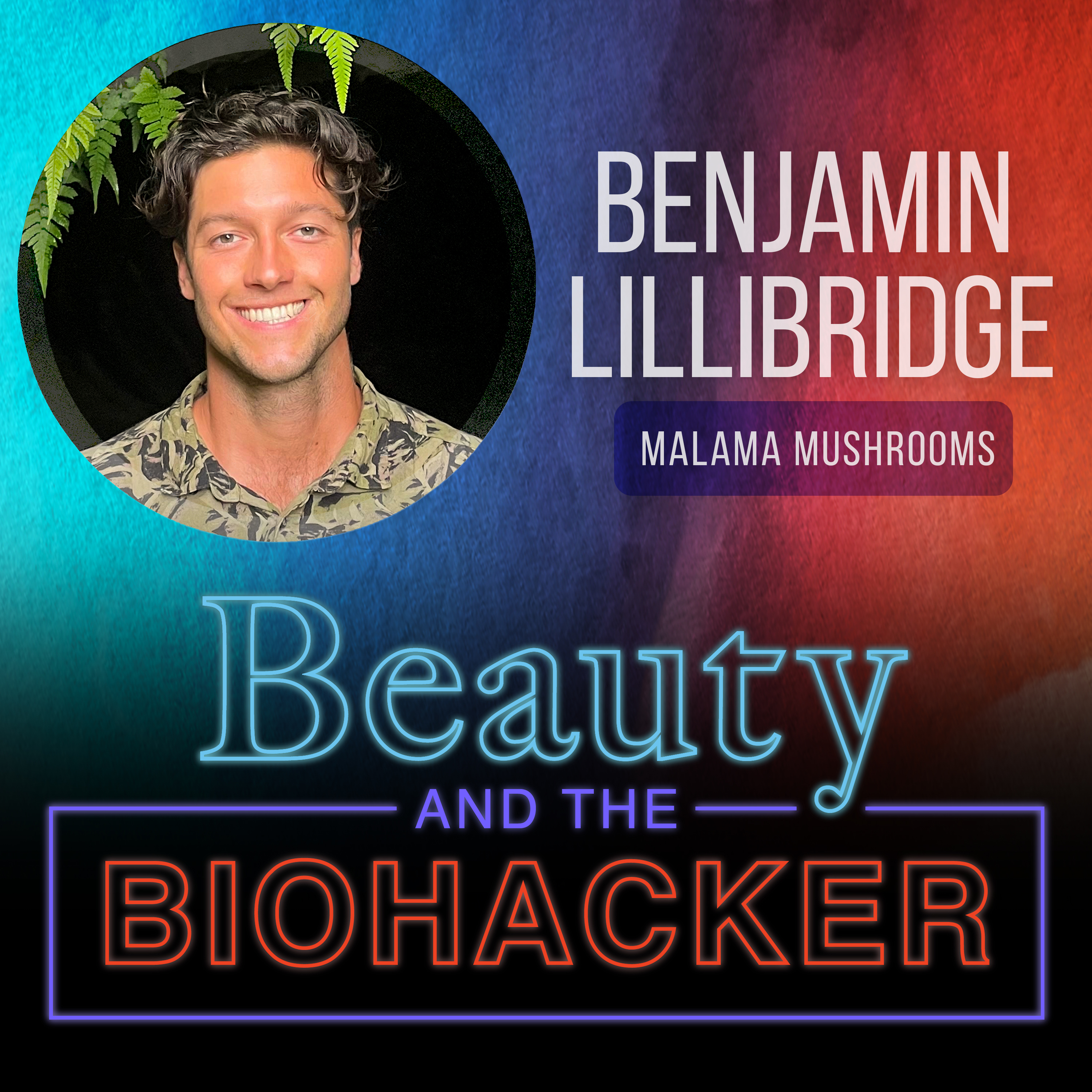Beauty and the Biohacker