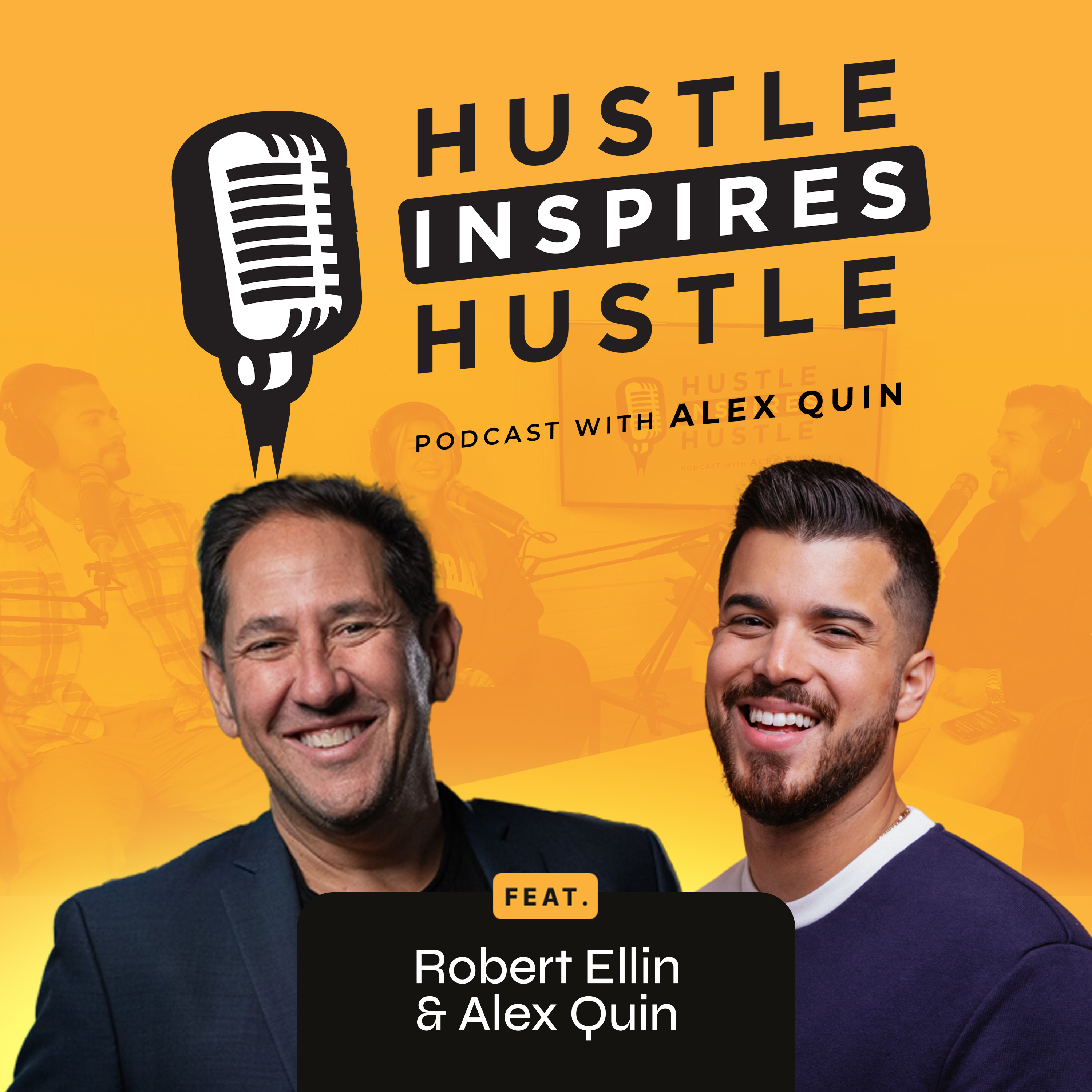 Hustle Inspires Hustle with Alex Quin
