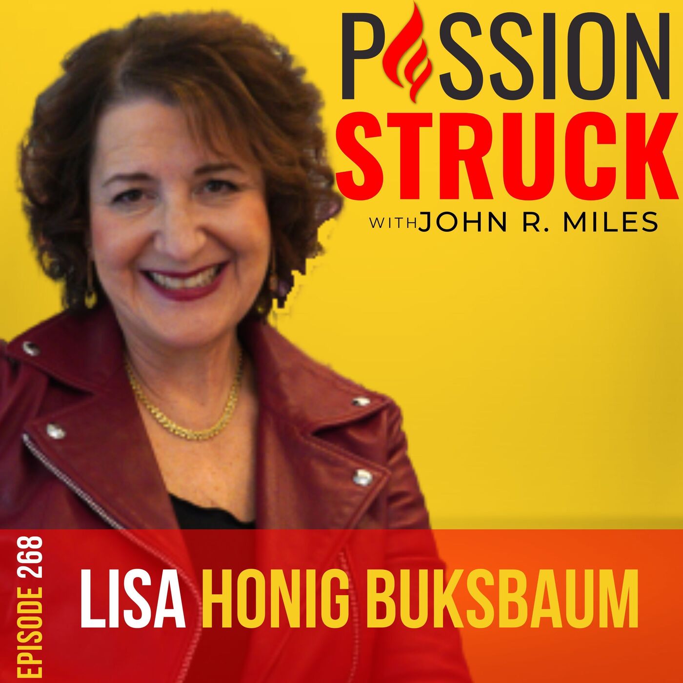 Passion Struck with John R. Miles