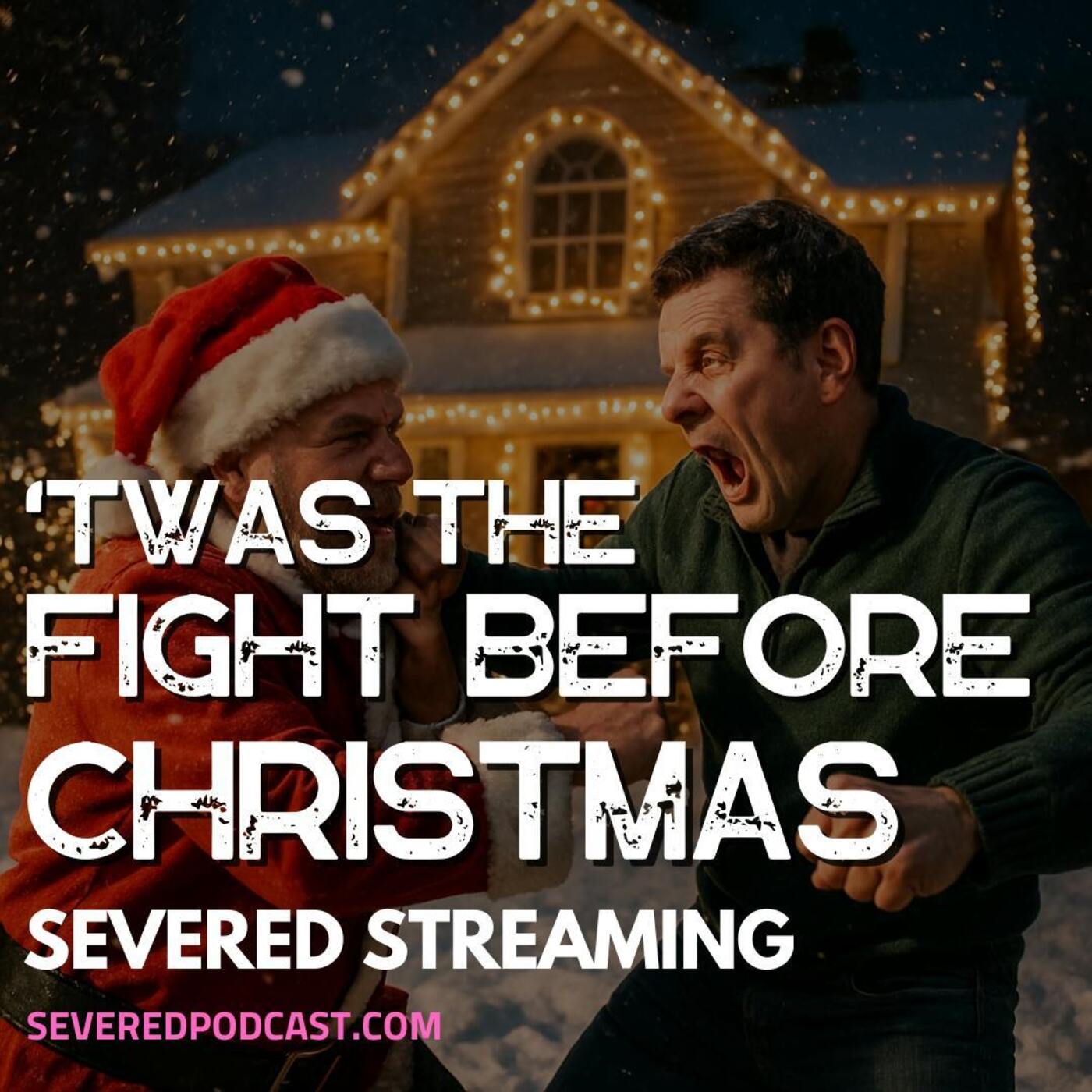 Streaming: 'Twas the Fight Before Christmas (2021)