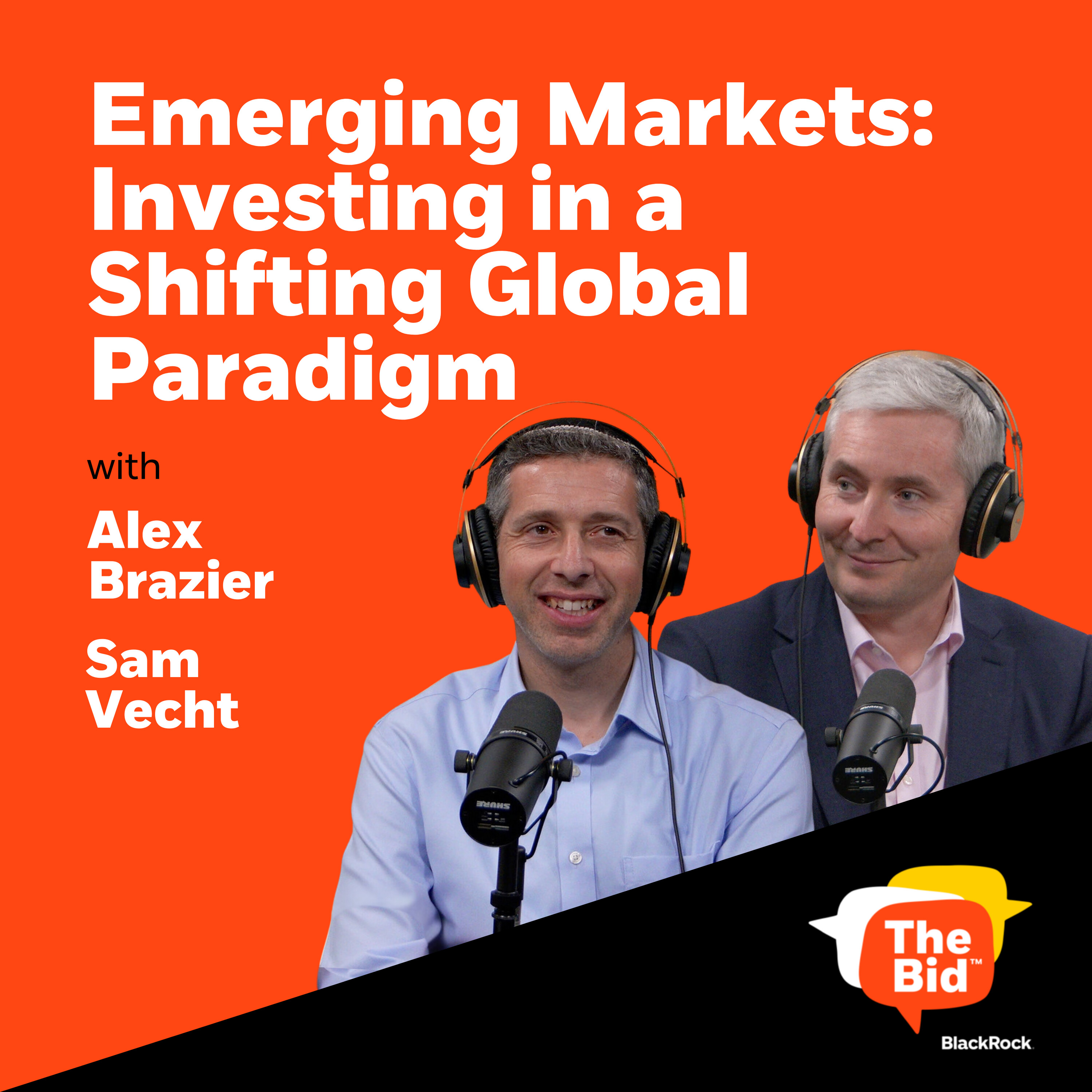 Emerging Markets: How Investors are Responding to Shifting Global Paradigm