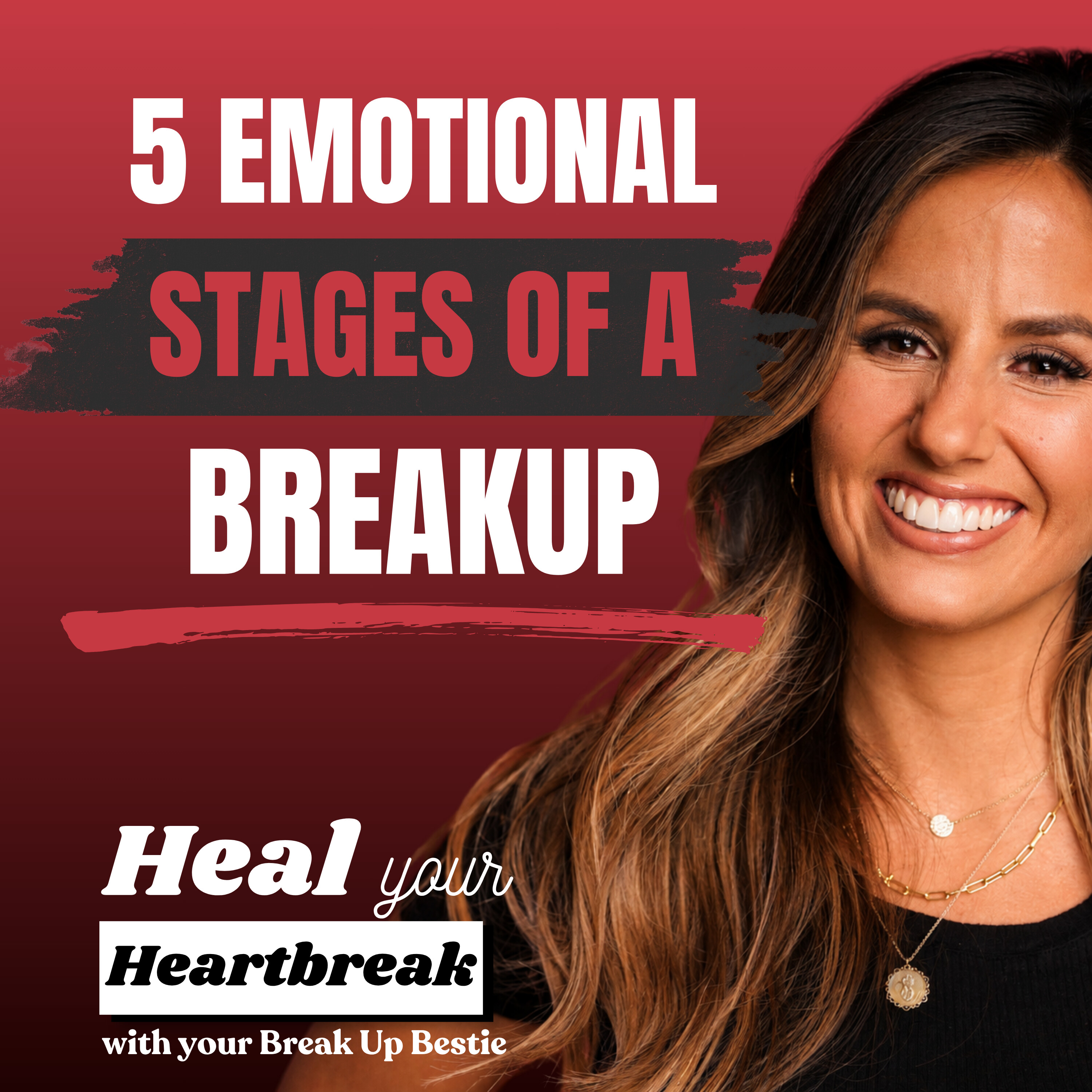 #79 The 5 Emotional Stages of a Breakup episode artwork