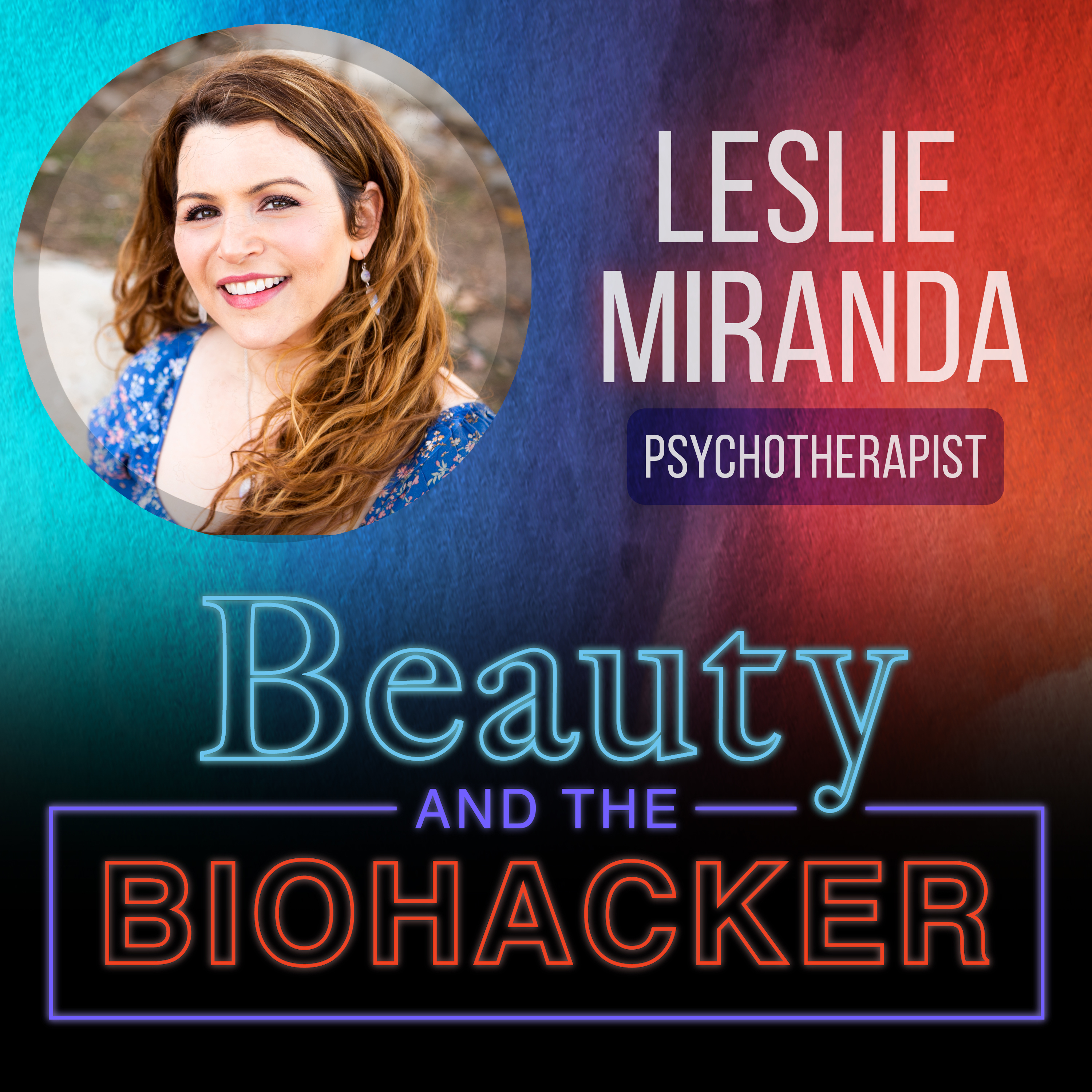 Beauty and the Biohacker