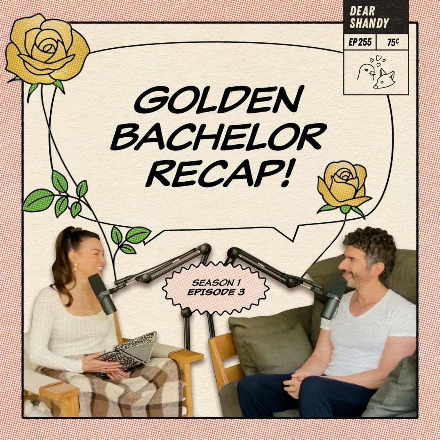 Golden Bachelor Recap: Ep 3 | Kathy & Theresa Take It Outside - Ep 255