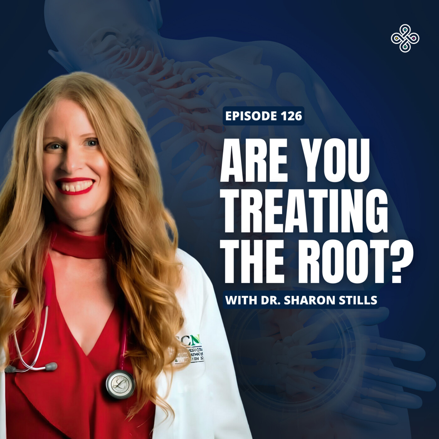 Ep. 126 - Dr. Sharon Stills: Heal the Terrain, Transform Your Health