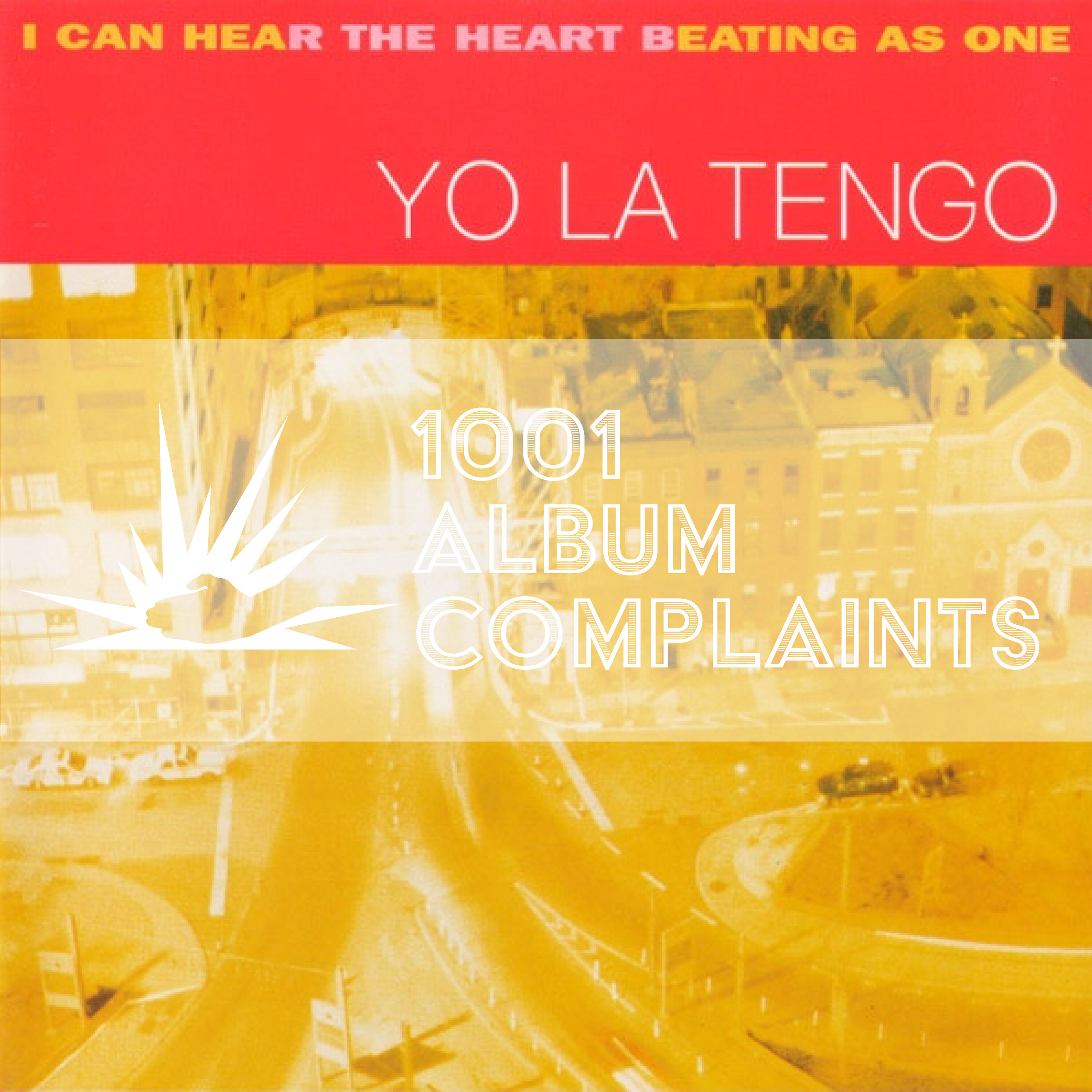 The Story Behind: Yo La Tengo - I Can Hear the Heart Beating as One, Ep. 261