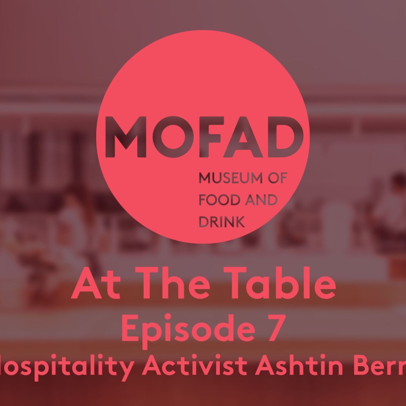 FWB Presents: At the Table with Ashtin Berry