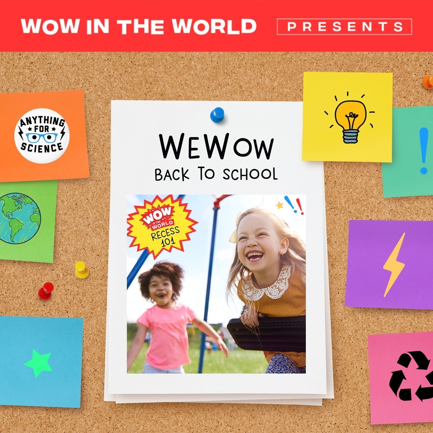 Back to School WeWow Day 1: Recess 101