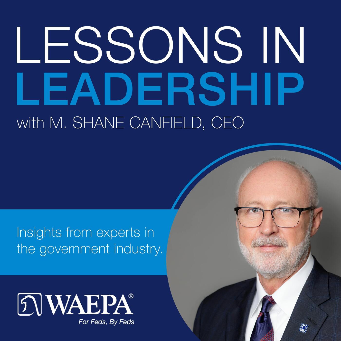 Lessons in Leadership with M. Shane Canfield, CEO
