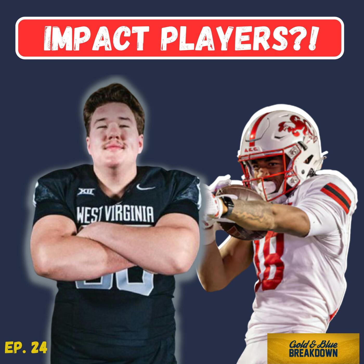 Ep. 24: Gold & Blue Breakdown | What Transfers Will Have the Biggest Impact for WVU Football? episode artwork