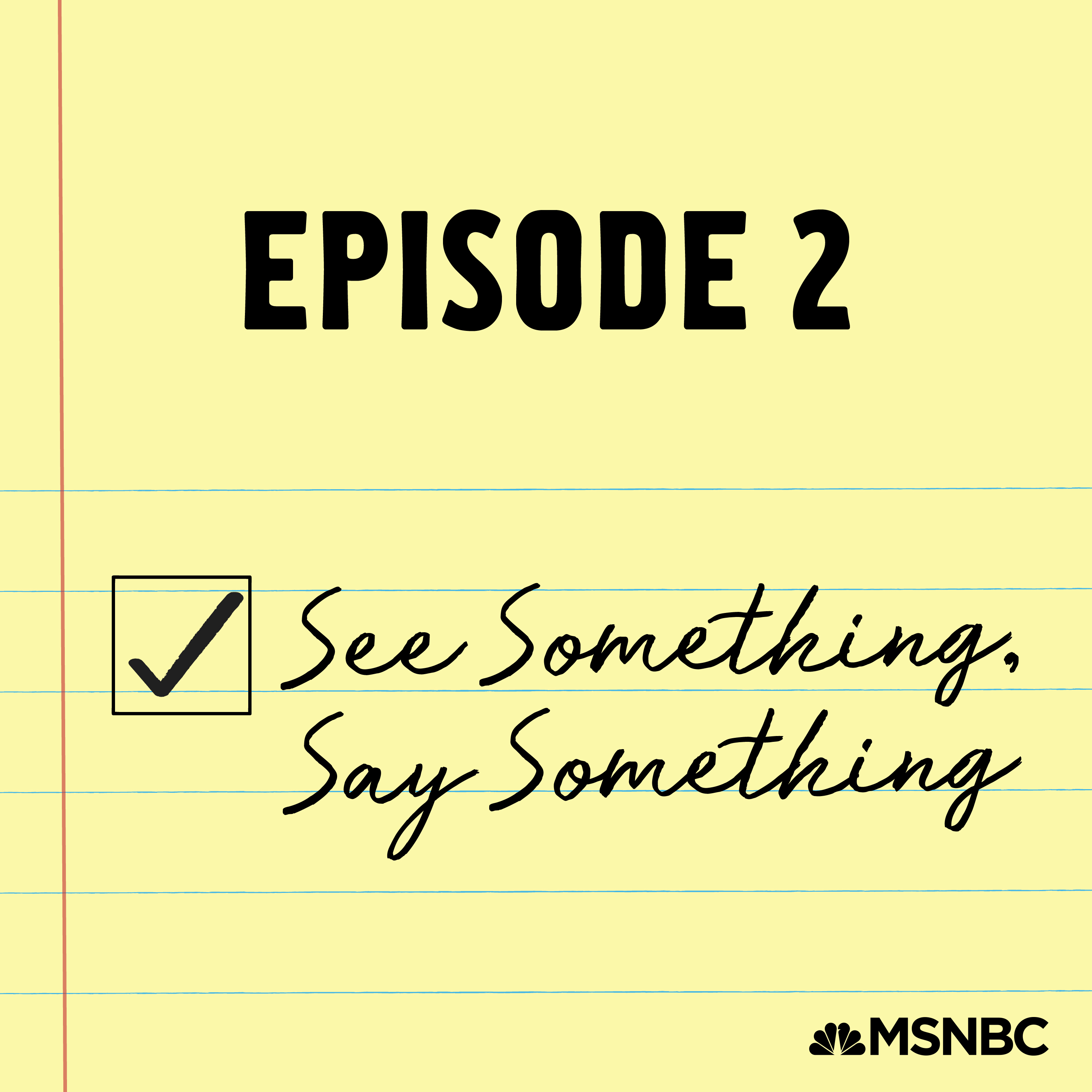undefined - 2. See Something, Say Something