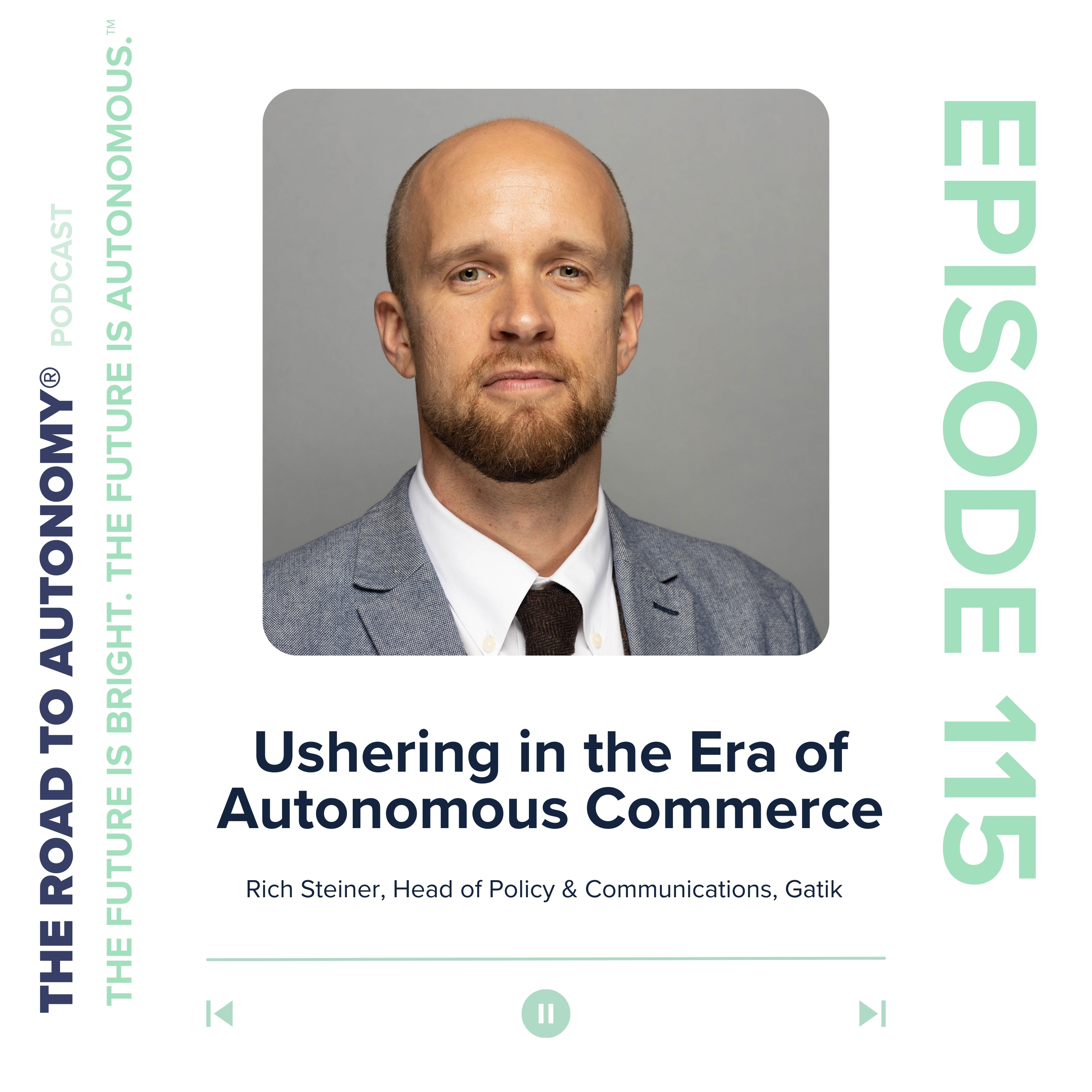 Episode 115 | Ushering in the Era of Autonomous Commerce