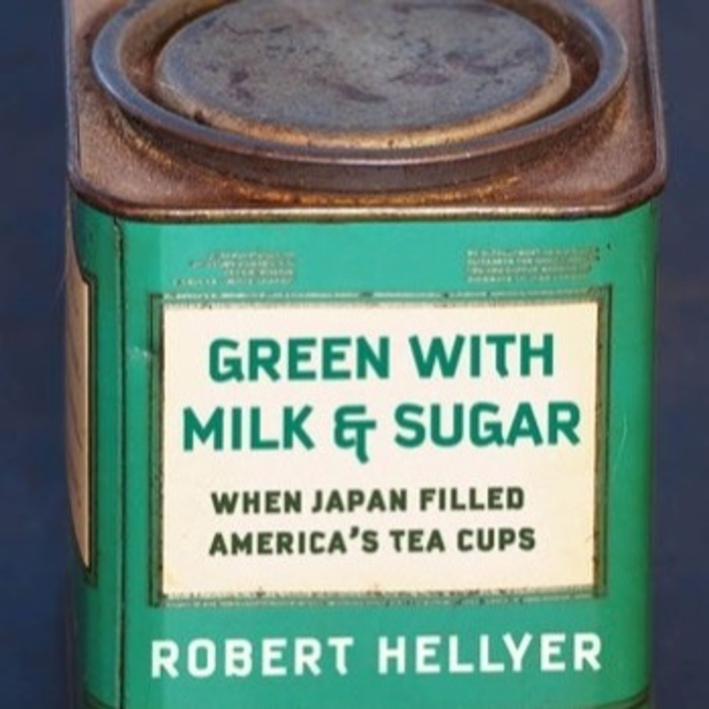 Forgotten Past of Green Tea in America