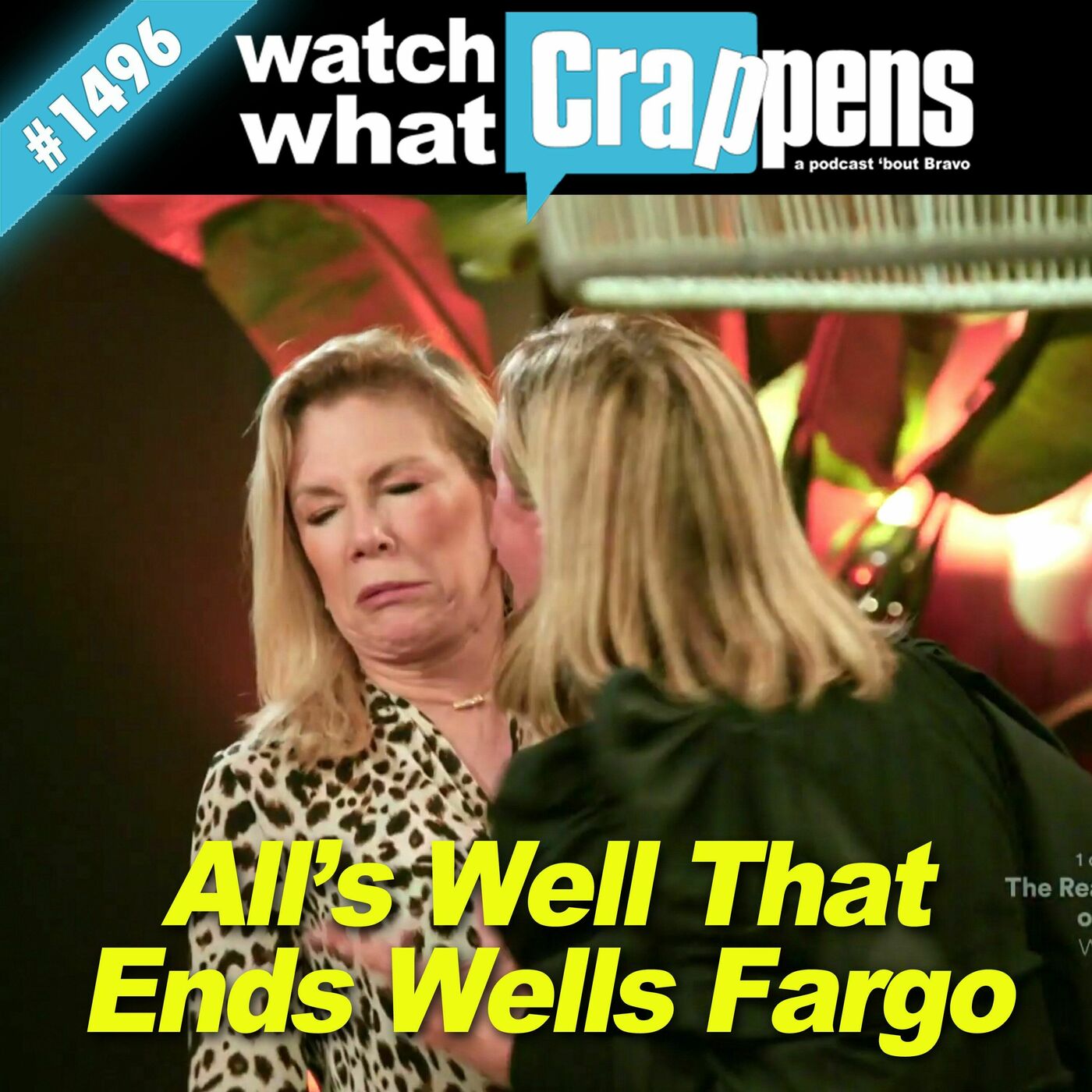 RHONY: All's Well That Ends Wells Fargo