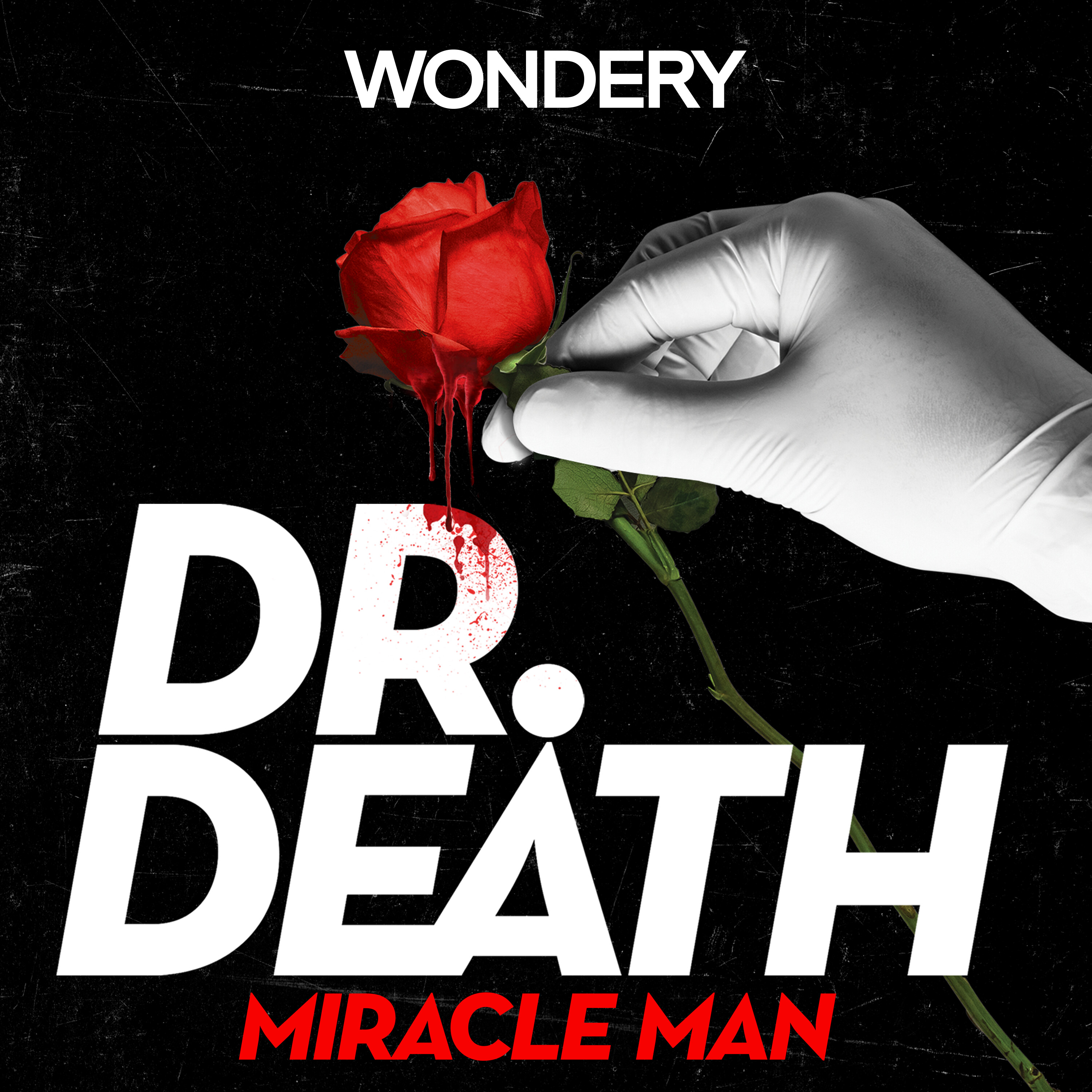 Introducing: Dr. Death Season 3 | Miracle Man