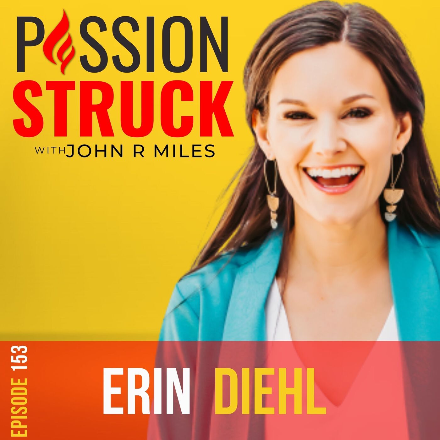 Passion Struck with John R. Miles