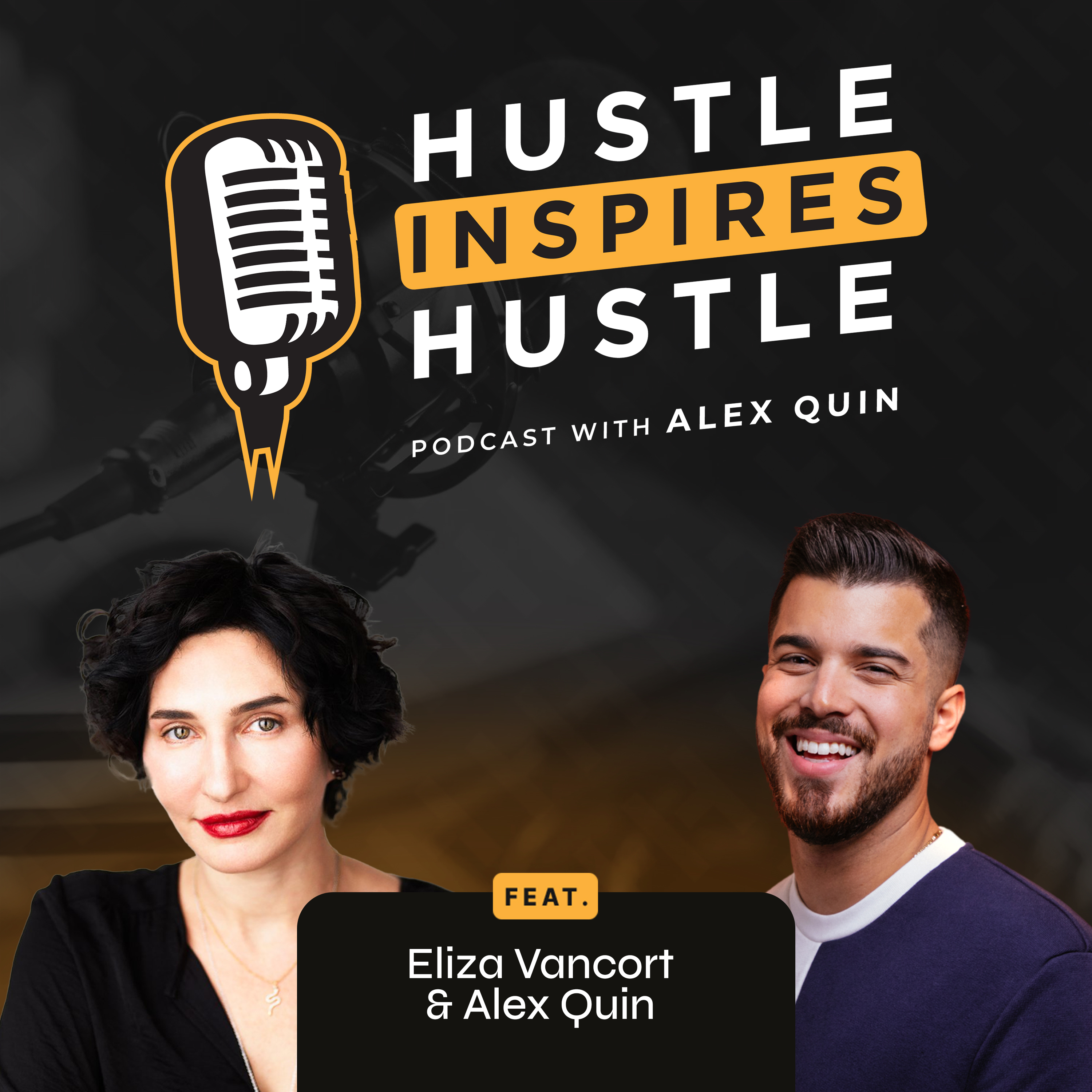 Hustle Inspires Hustle with Alex Quin