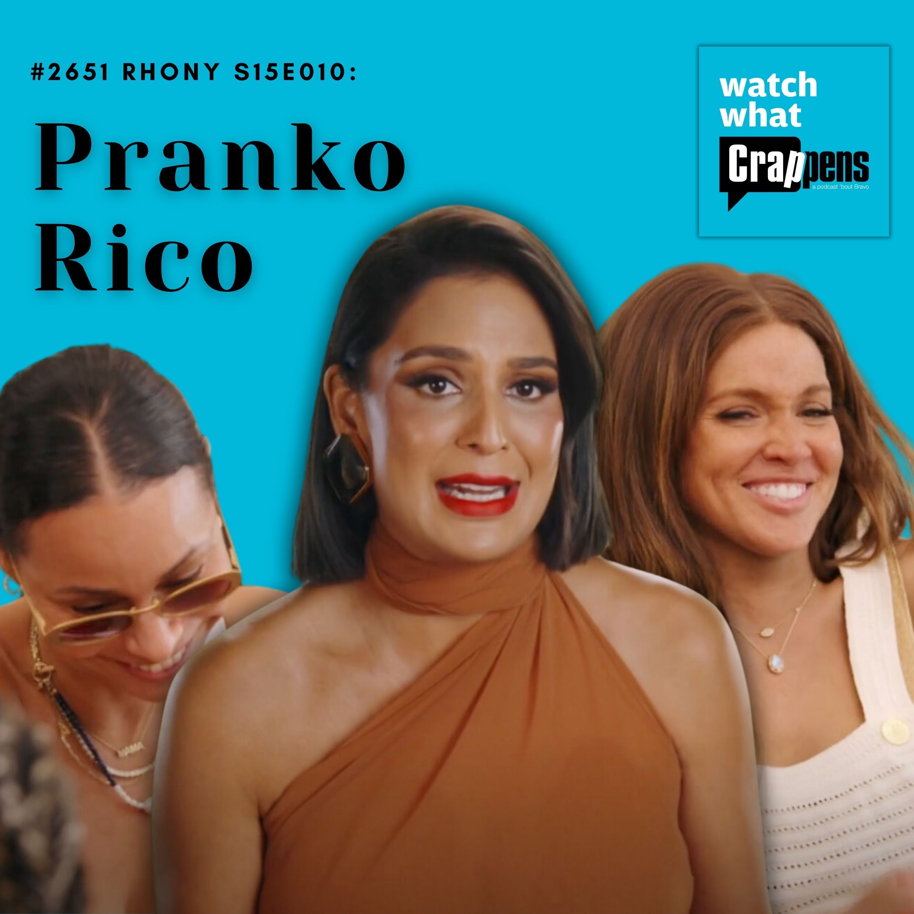 #2651  RHONY S15E010: Pranko Rico