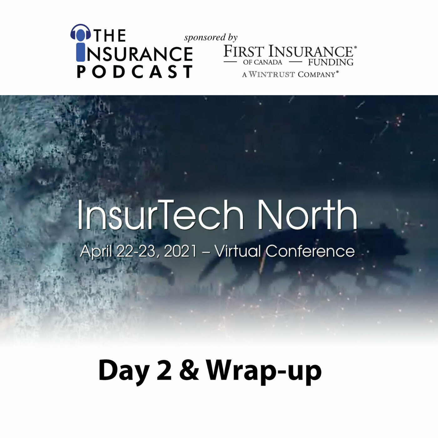 InsurTech North Day 2 & Wrap-up Thoughts Image