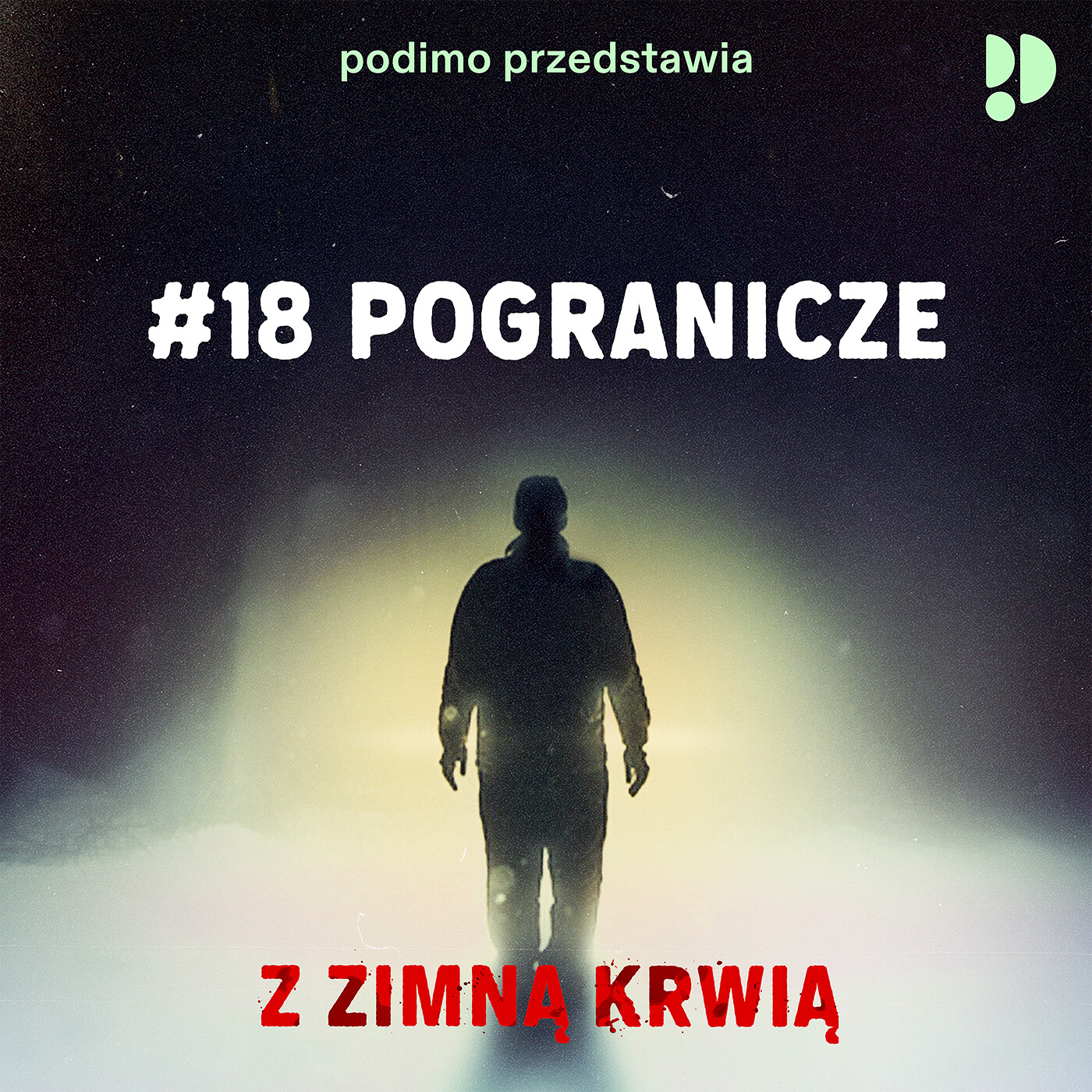 #18 Pogranicze #18 Pogranicze