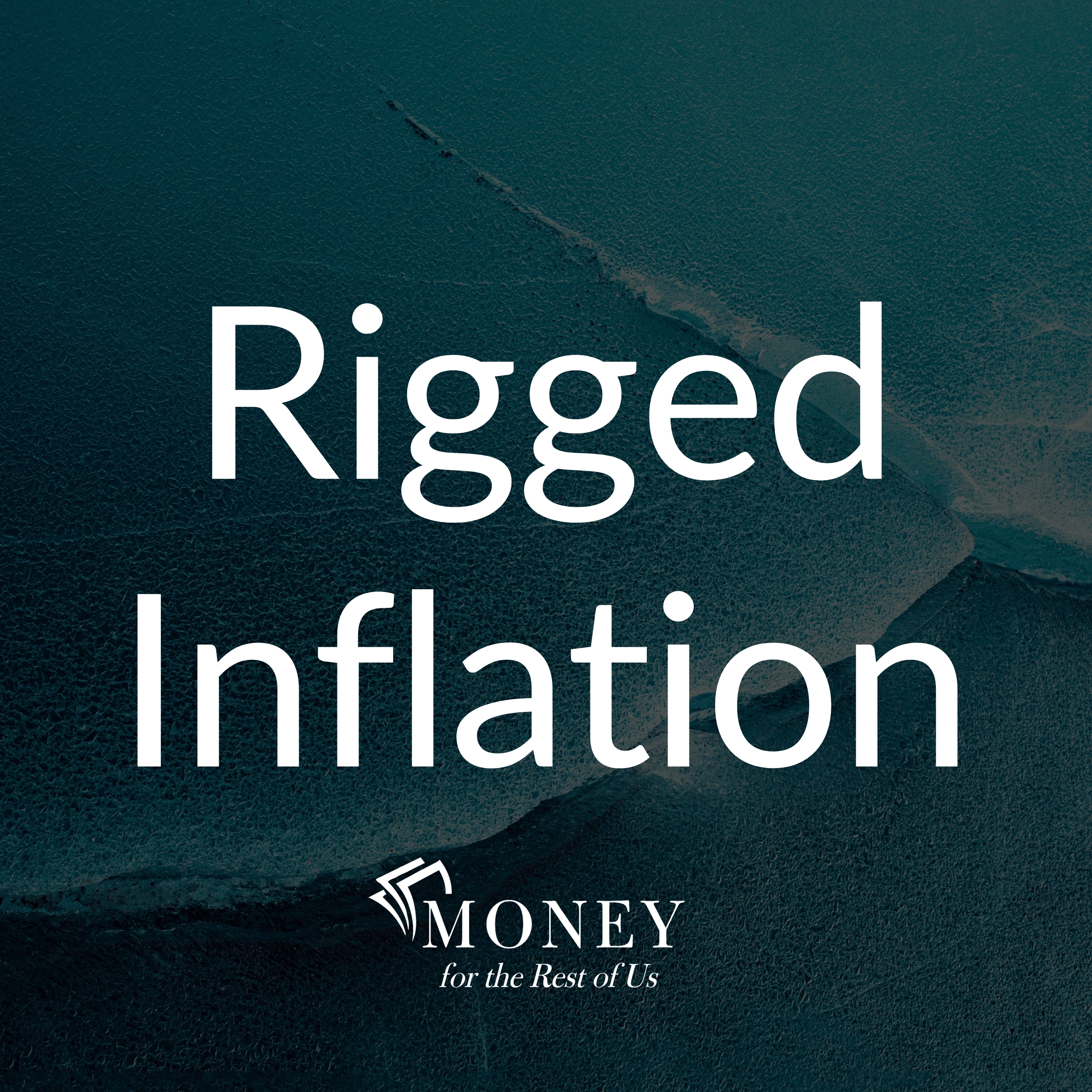 Is Inflation Manipulated? If So, What to Do About It