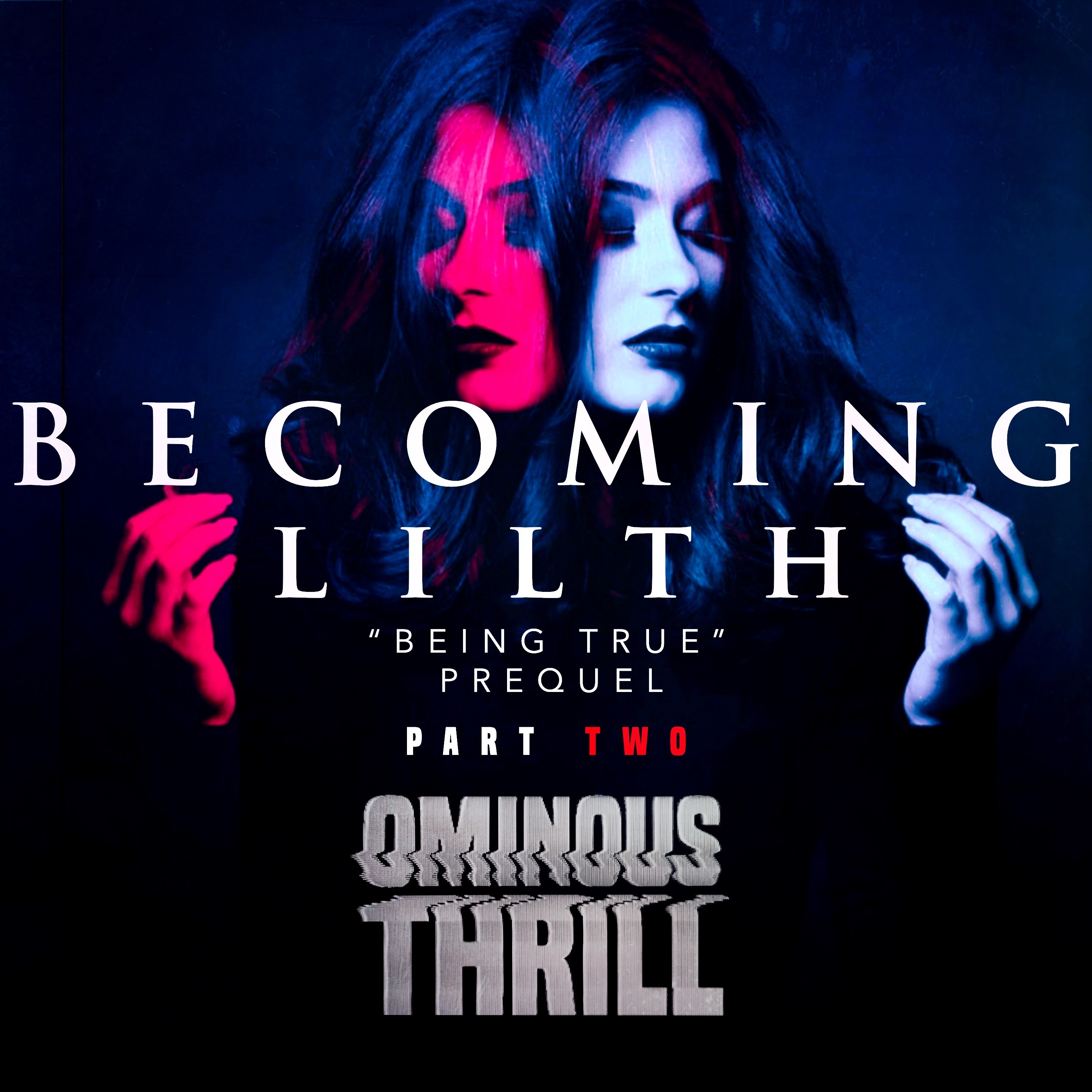 BECOMING LILITH  - Part 2 of 2 artwork