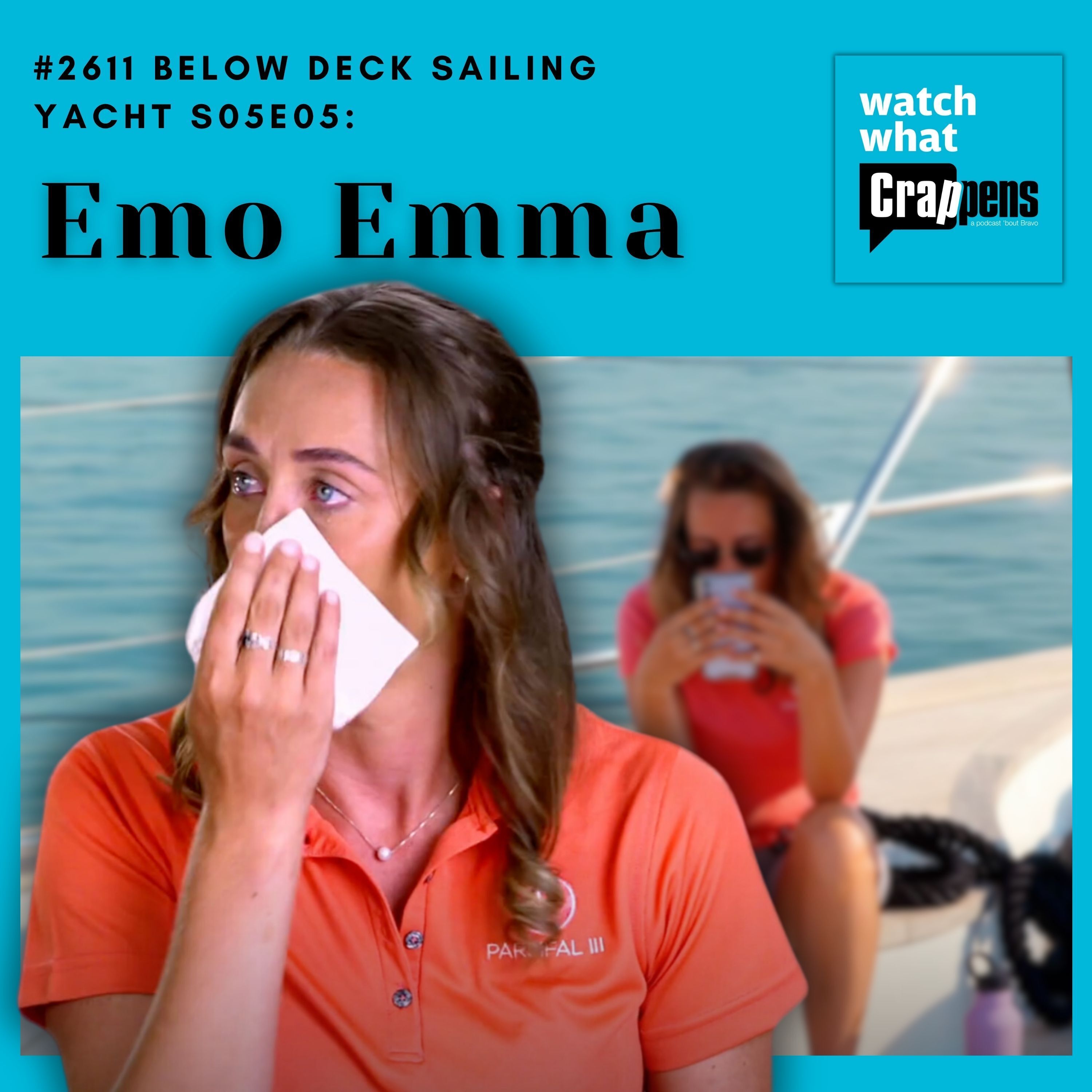 #2611 Below Deck Sailing Yacht S05E05: Emo Emma