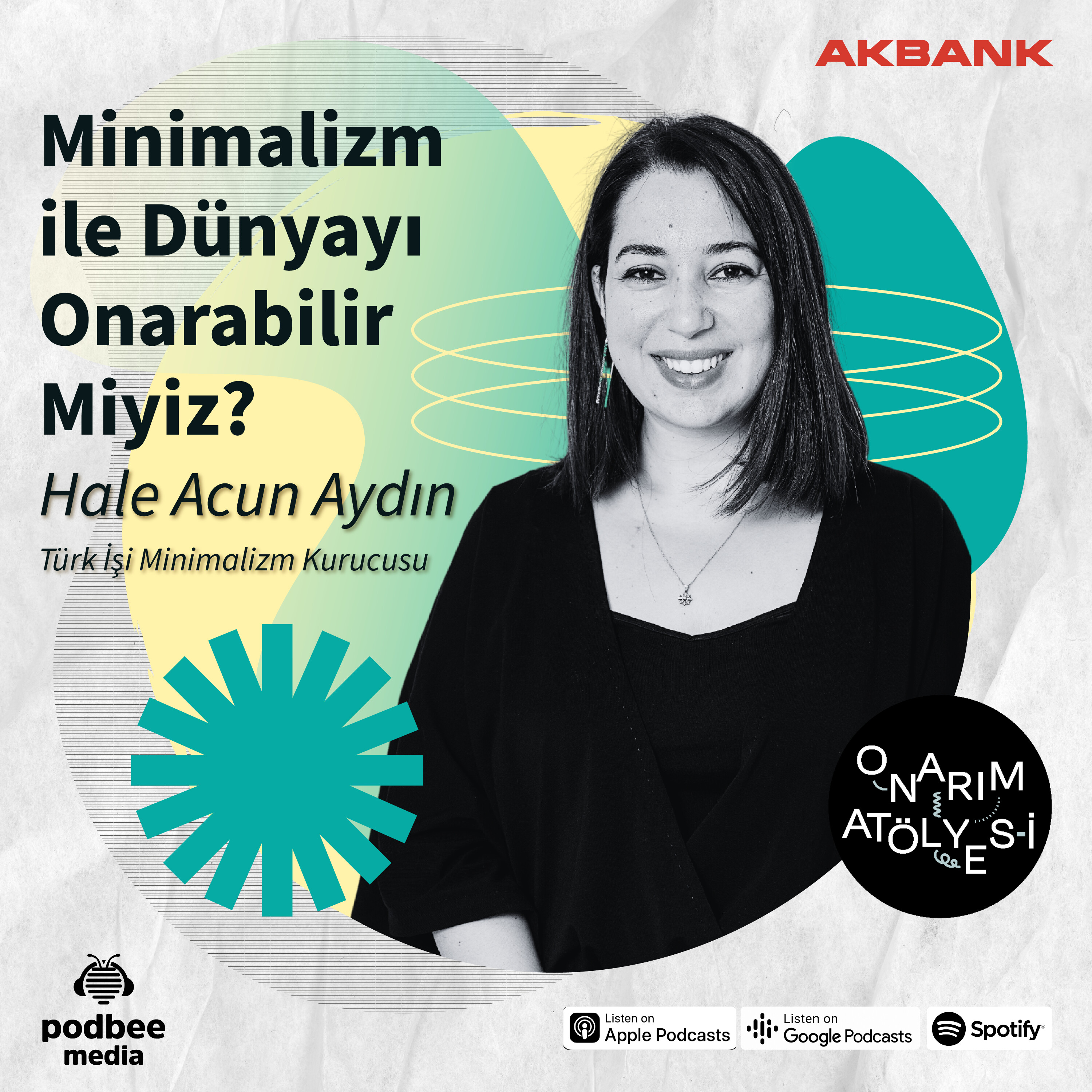 S2E6: Minimalizm ile Dünyayı Onarabilir Miyiz? // Konuk: Hale Acun Aydın