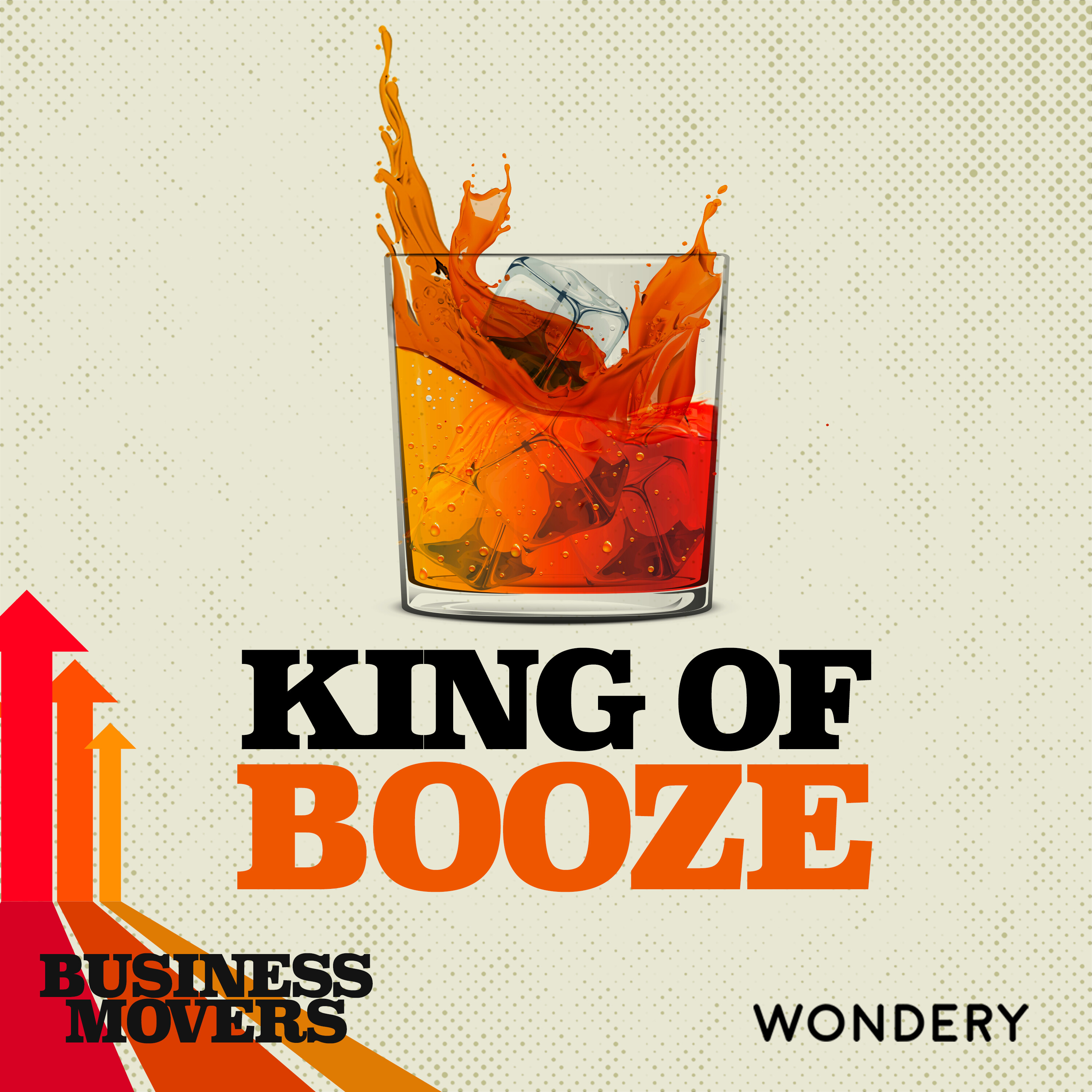 cover of episode The King of Booze | Unspoken Rules | 1