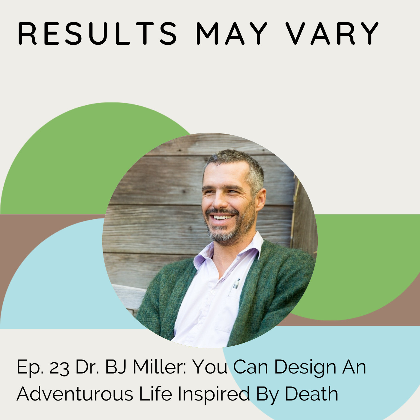RMV 23 BJ Miller: You Can Design an Adventurous Life Inspired by Death