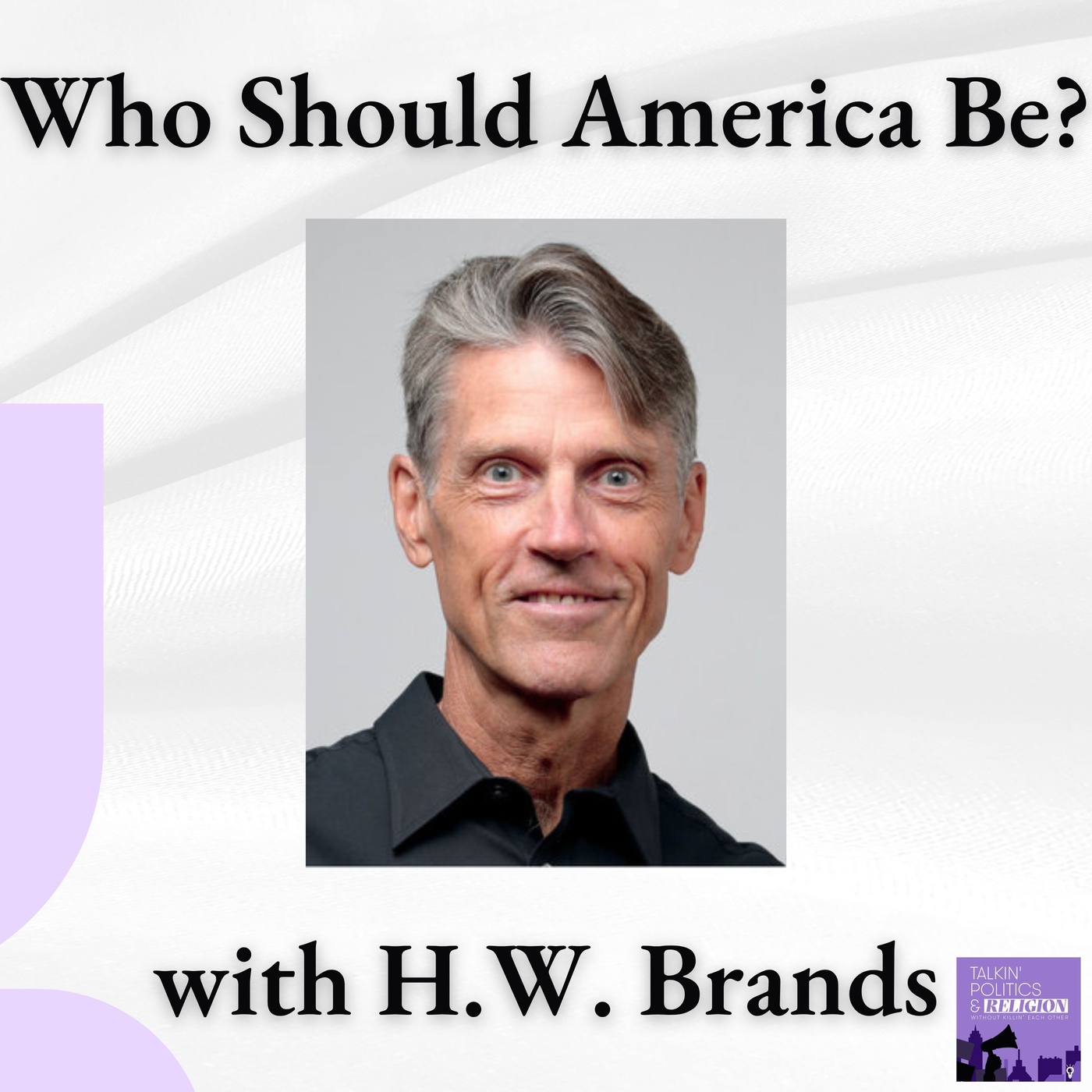 Best of || H.W. Brands: America First — Roosevelt vs. Lindbergh and the Fight for America’s Role in the World