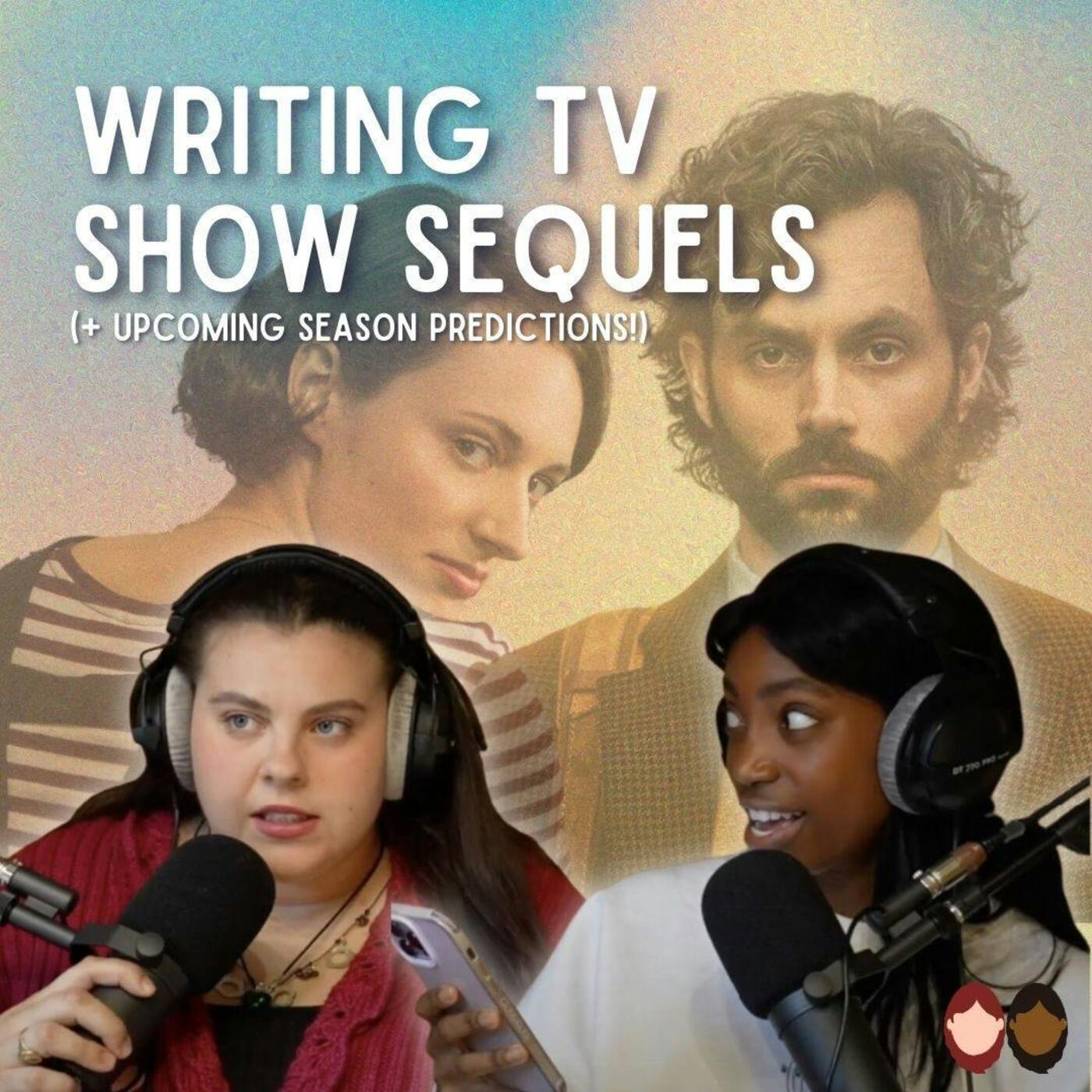 Ep 45: Writing Fleabag Season 3 and Correctly Predicting YOU Season 4 | As Scene In S4,EP9