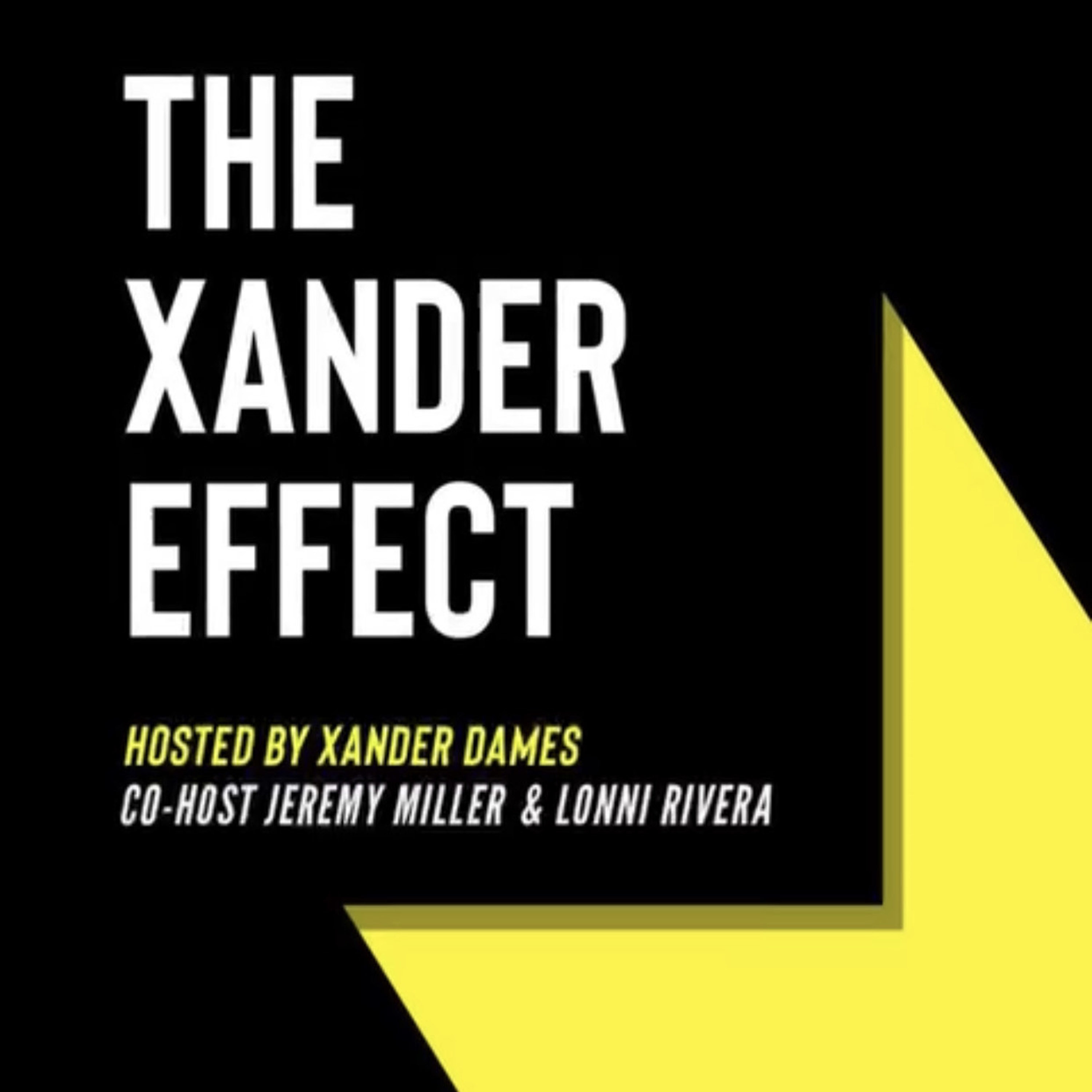 The Xander Effect
