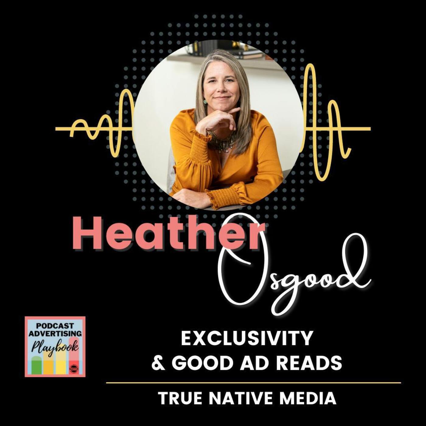 Exclusivity & Good Ad Reads