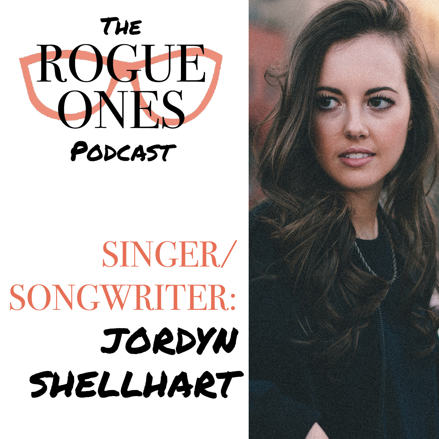 Jordyn Shellhart - Singer/Songwriter: A conversation on dreams and life choices episode artwork