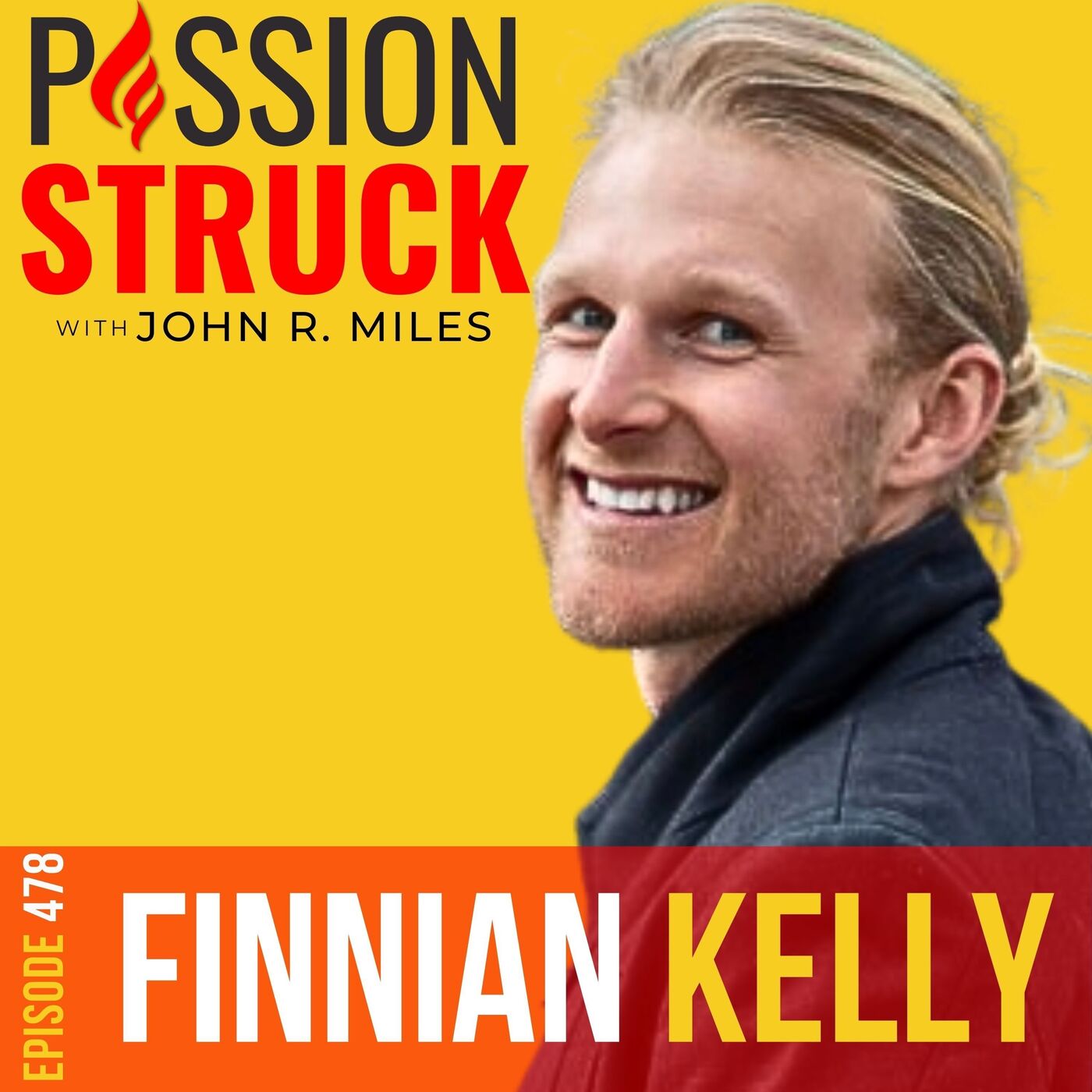 Passion Struck with John R. Miles