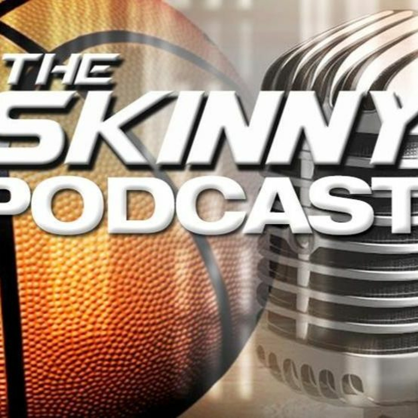 The Skinny Podcast: 2019-20 College Basketball (1/6/2020)