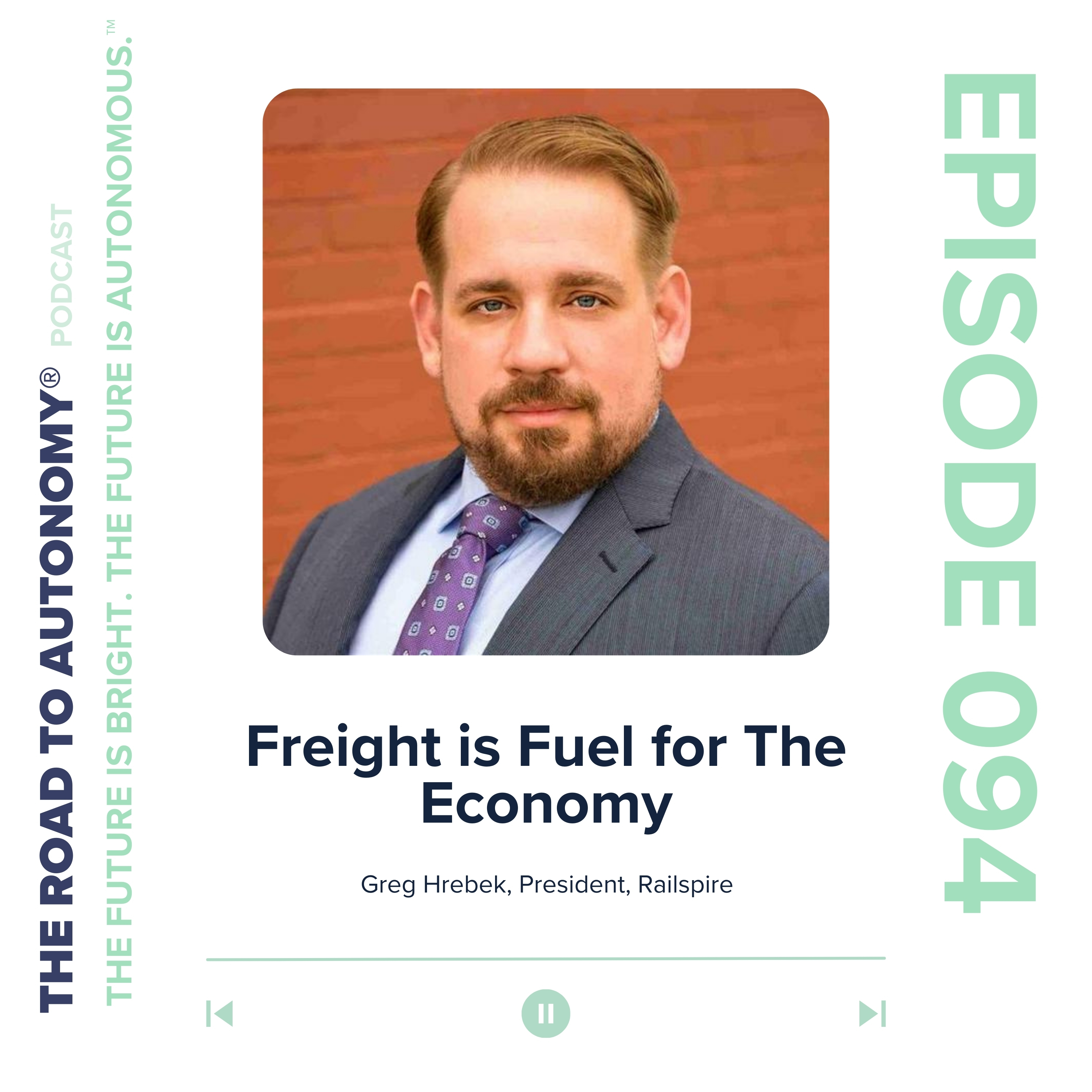 cover of episode Episode 94 | Freight is Fuel for The Economy