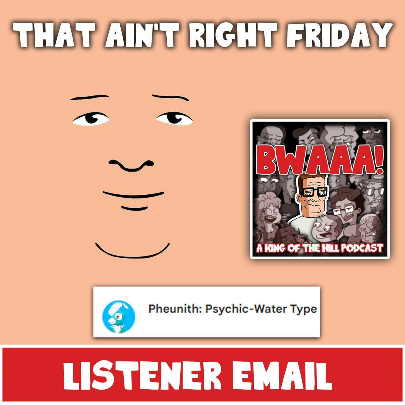 That Ain't Right Friday:  Listener Email