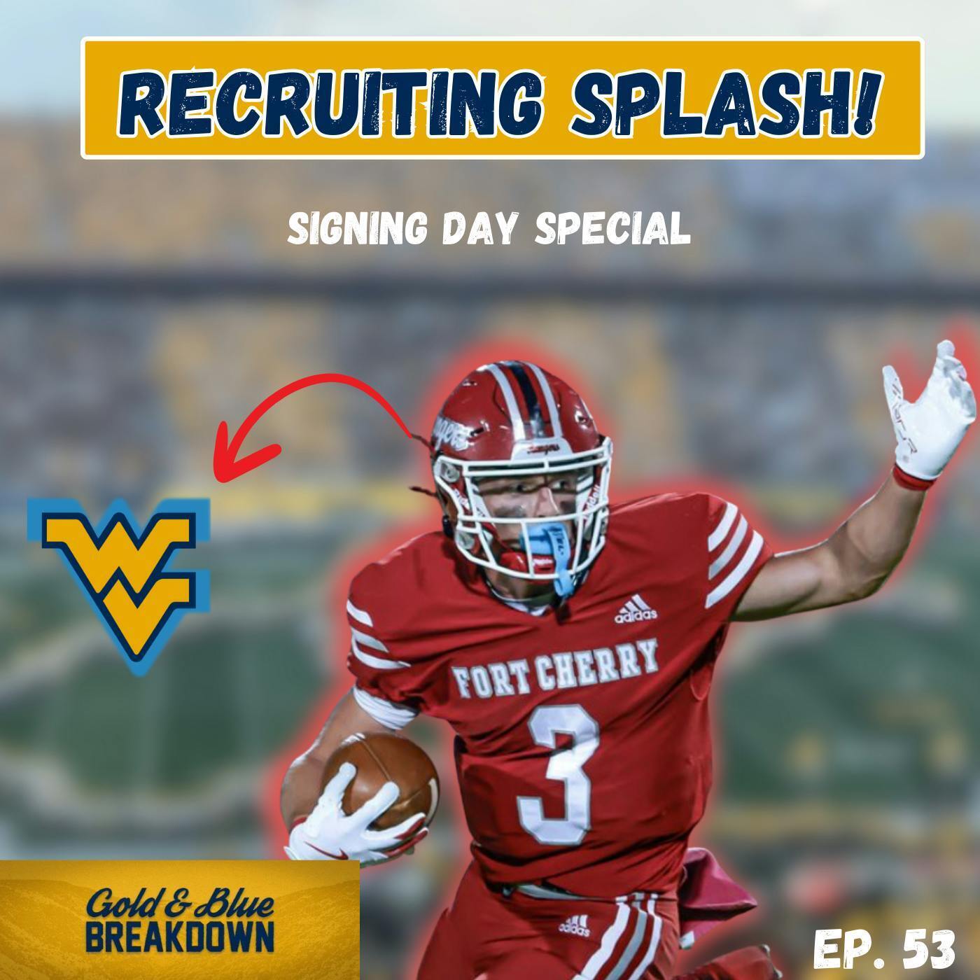 MASSIVE Signing Day for WVU Football | Gold & Blue Breakdown: Ep. 53 episode artwork