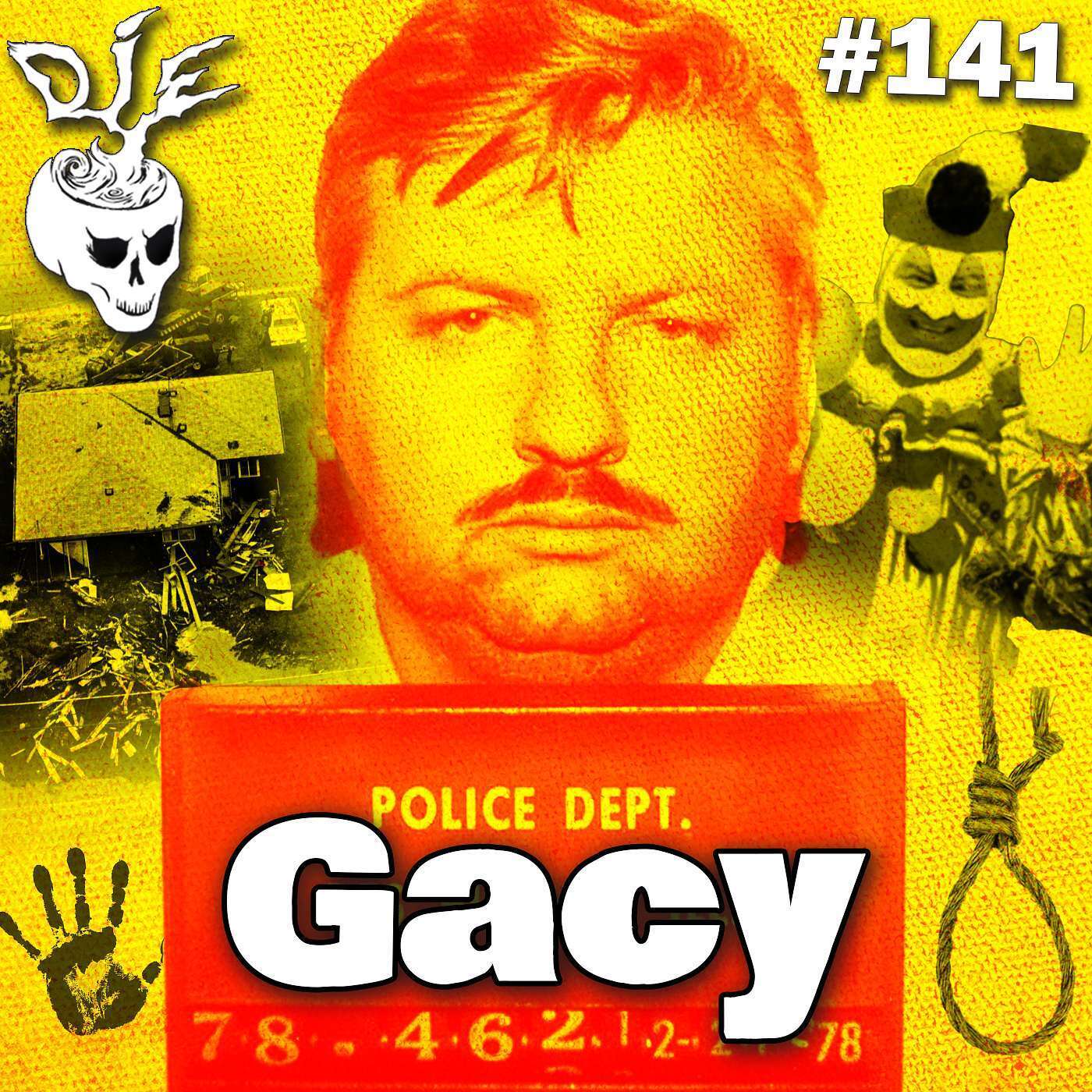 John Wayne Gacy: The Killer Clown from Outer Chicago - Spooktacular IV! (Episode 141)
