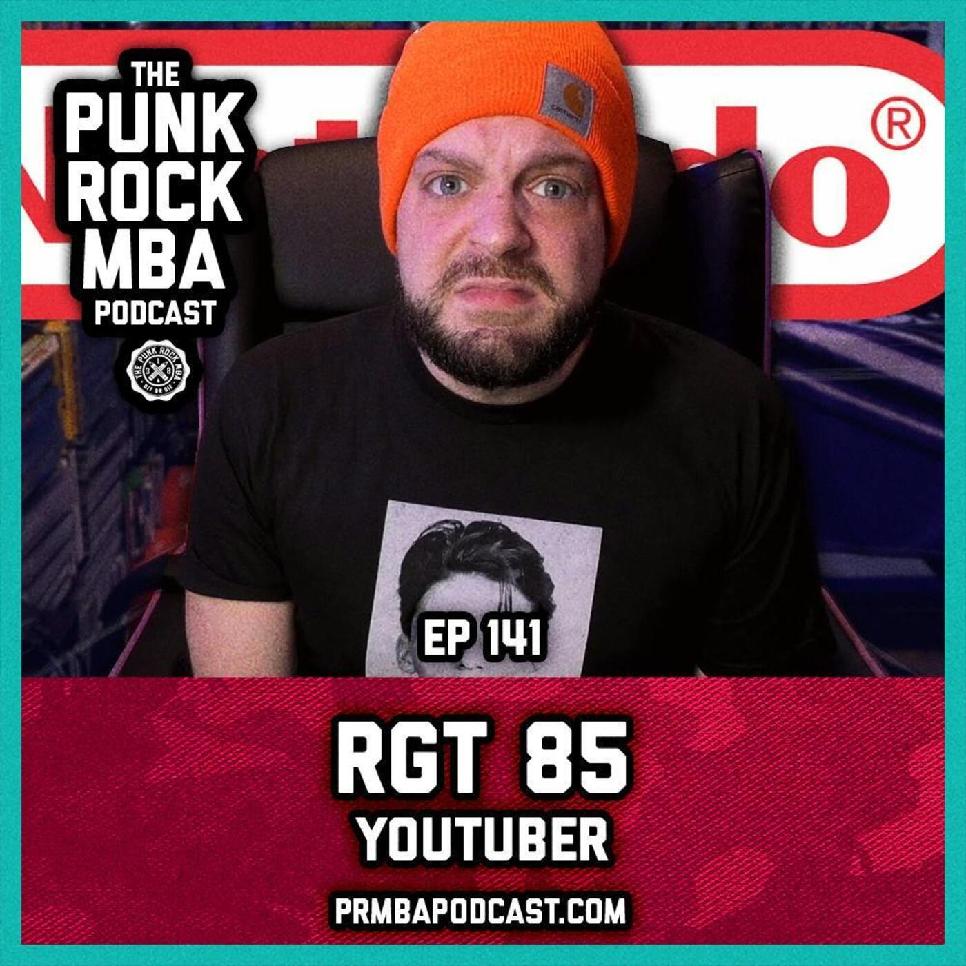 RGT 85: Nintendo fanboys, The Acacia Strain, hentai games & more (Punk Rock MBA Podcast)