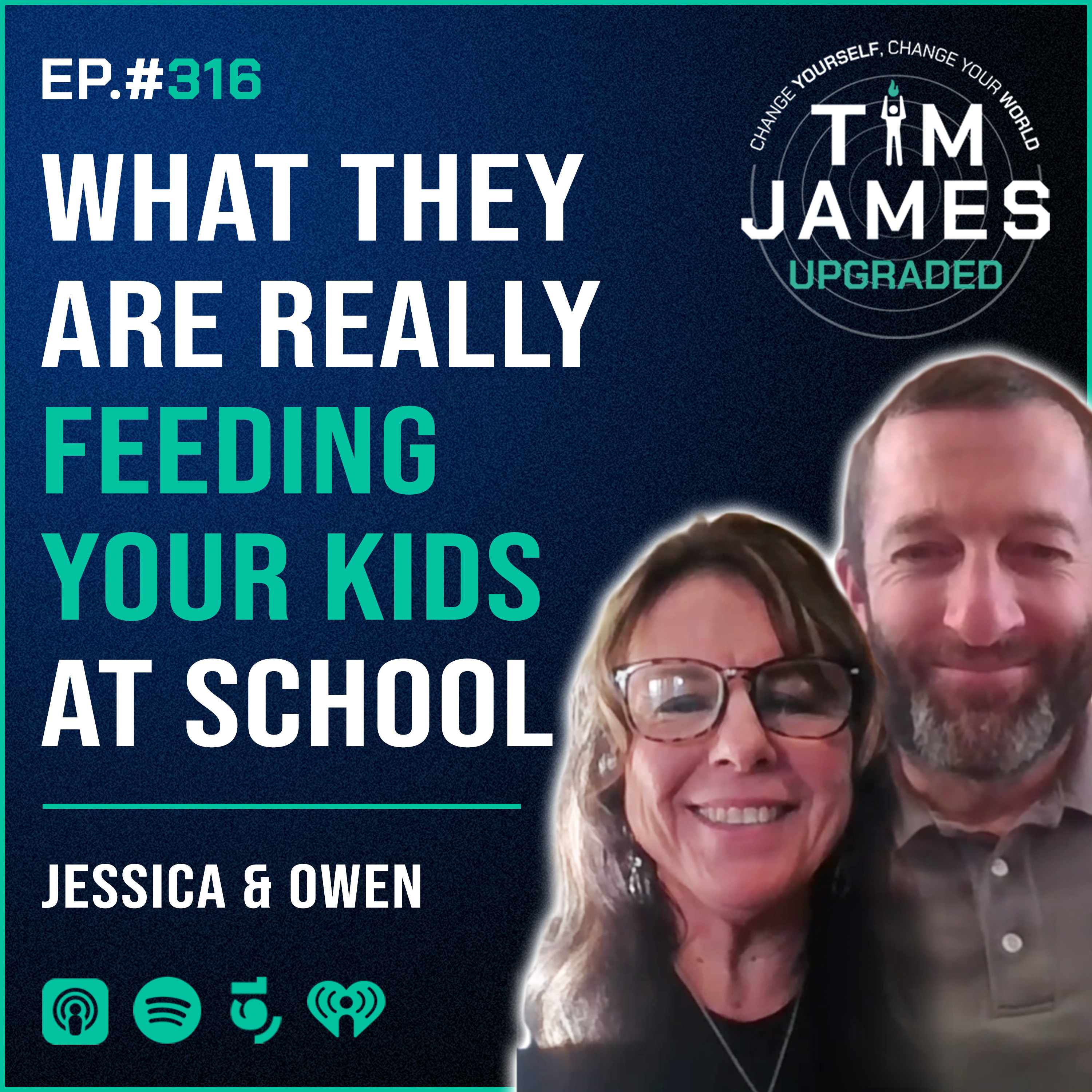 Episode #316: Jessica and Owen, What They Are Really Feeding Your Kids at School