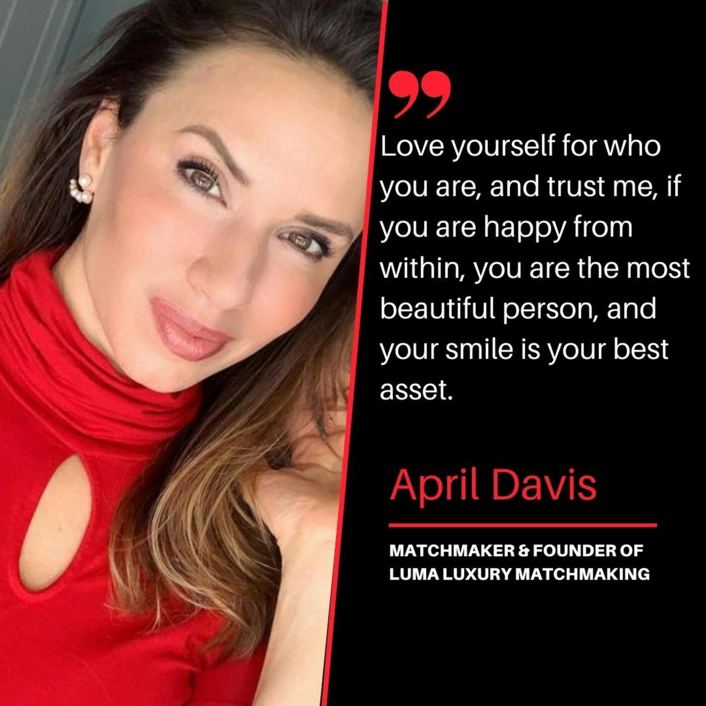 Interview with April Davis- Founder of LUMA - Luxury Matchmaking
