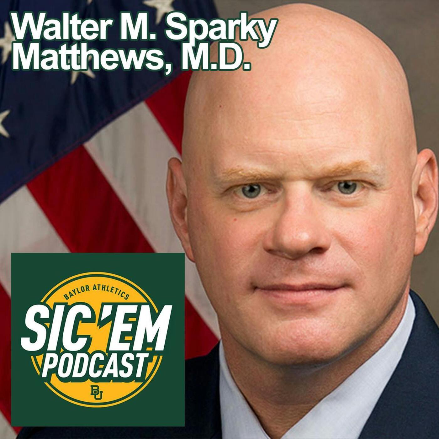 Episode 101 |  Colonel Walter Sparky Matthews, M.D. episode artwork