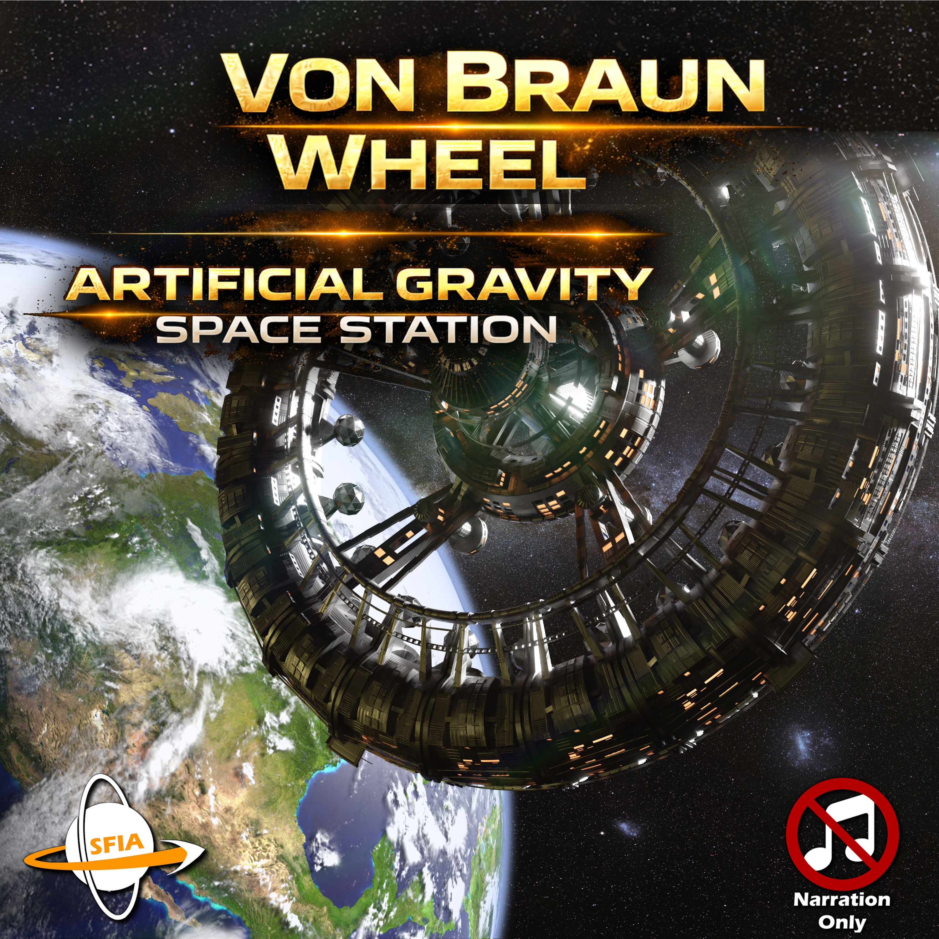The Von Braun Wheel - Building Humanity’s First Rotating Space Station (Narration Only)